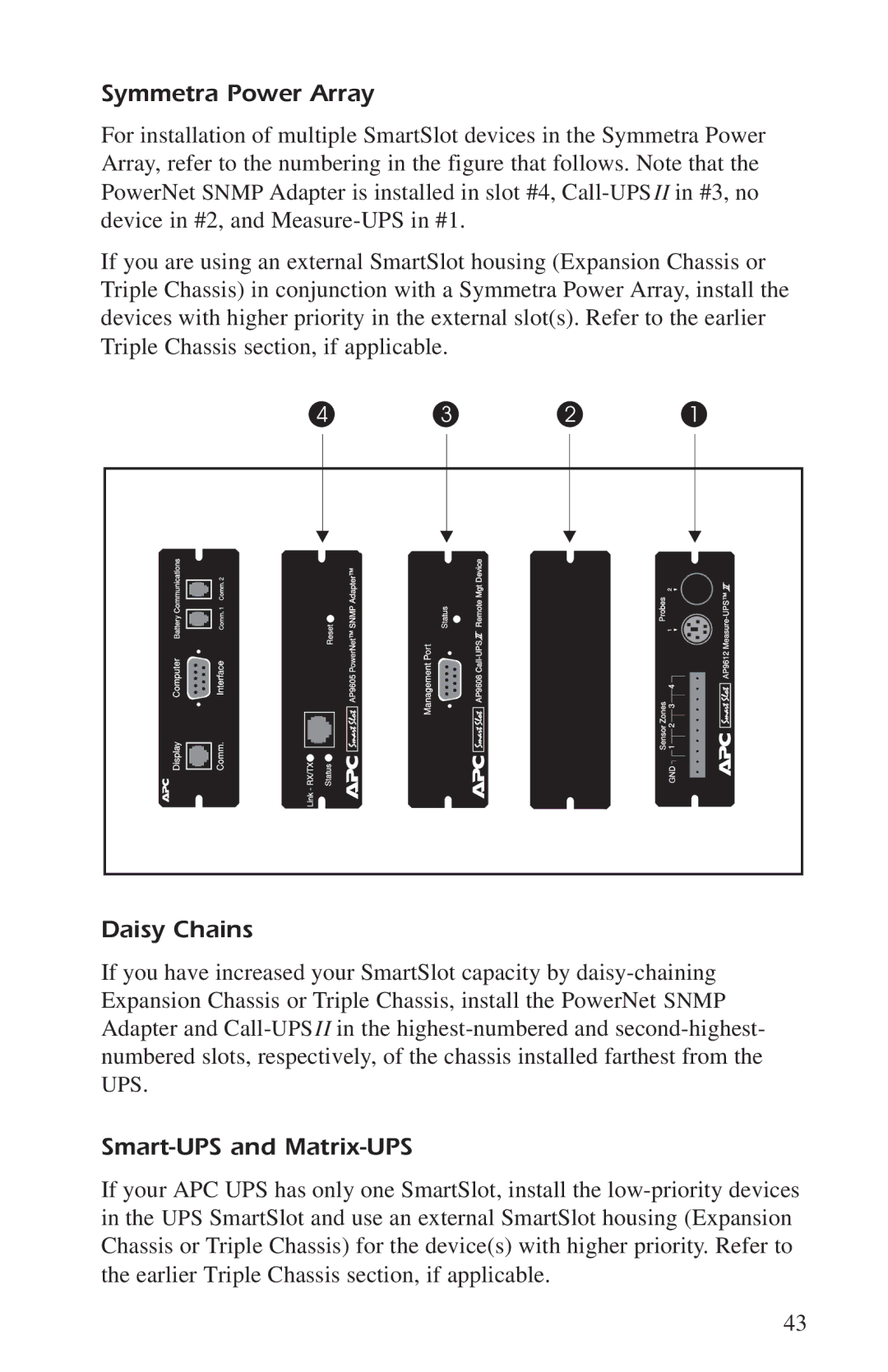 APC AP9208, AP9608 manual Symmetra Power Array, Daisy Chains, Smart-UPS and Matrix-UPS 