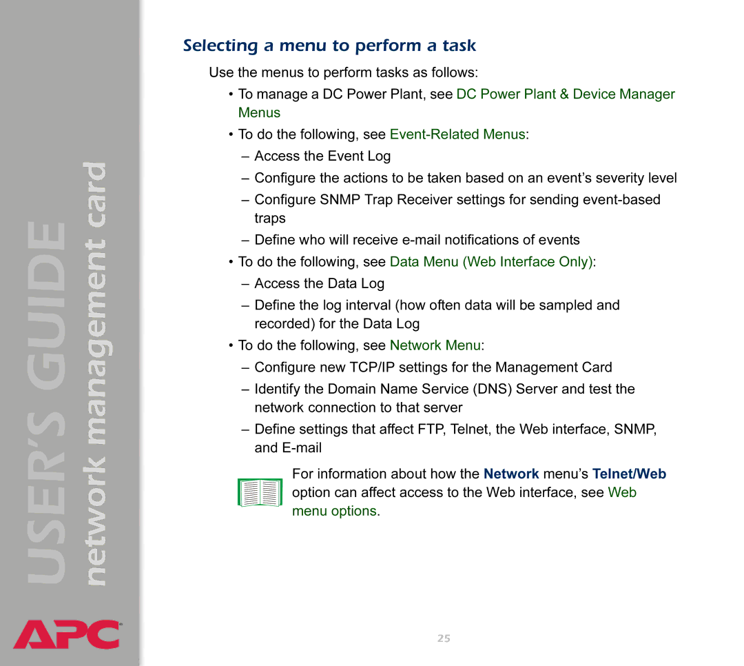 APC AP9617 manual Selecting a menu to perform a task, To do the following, see Data Menu Web Interface Only 