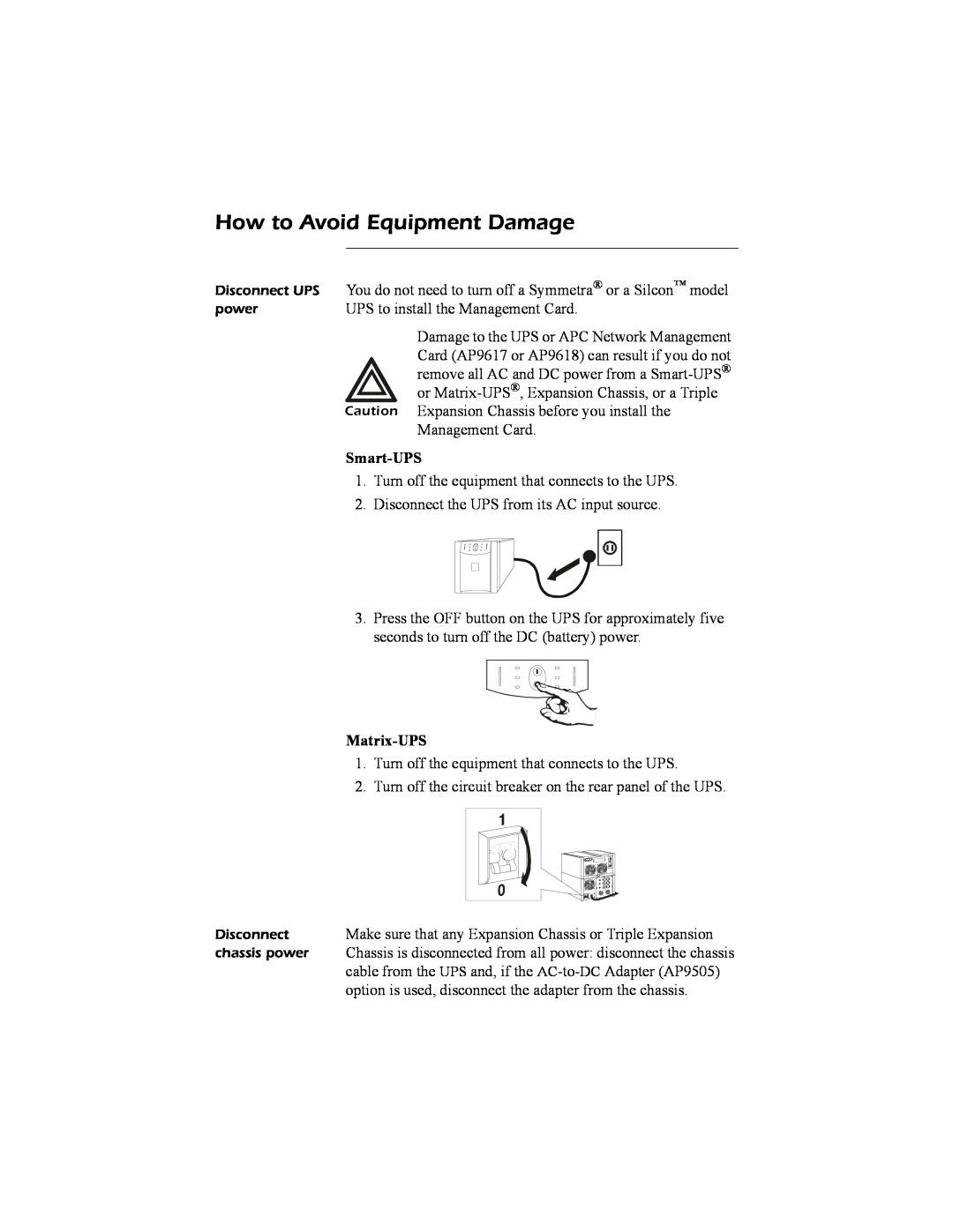 APC AP9617 quick start manual How to Avoid Equipment Damage, Smart-UPS, Matrix-UPS 
