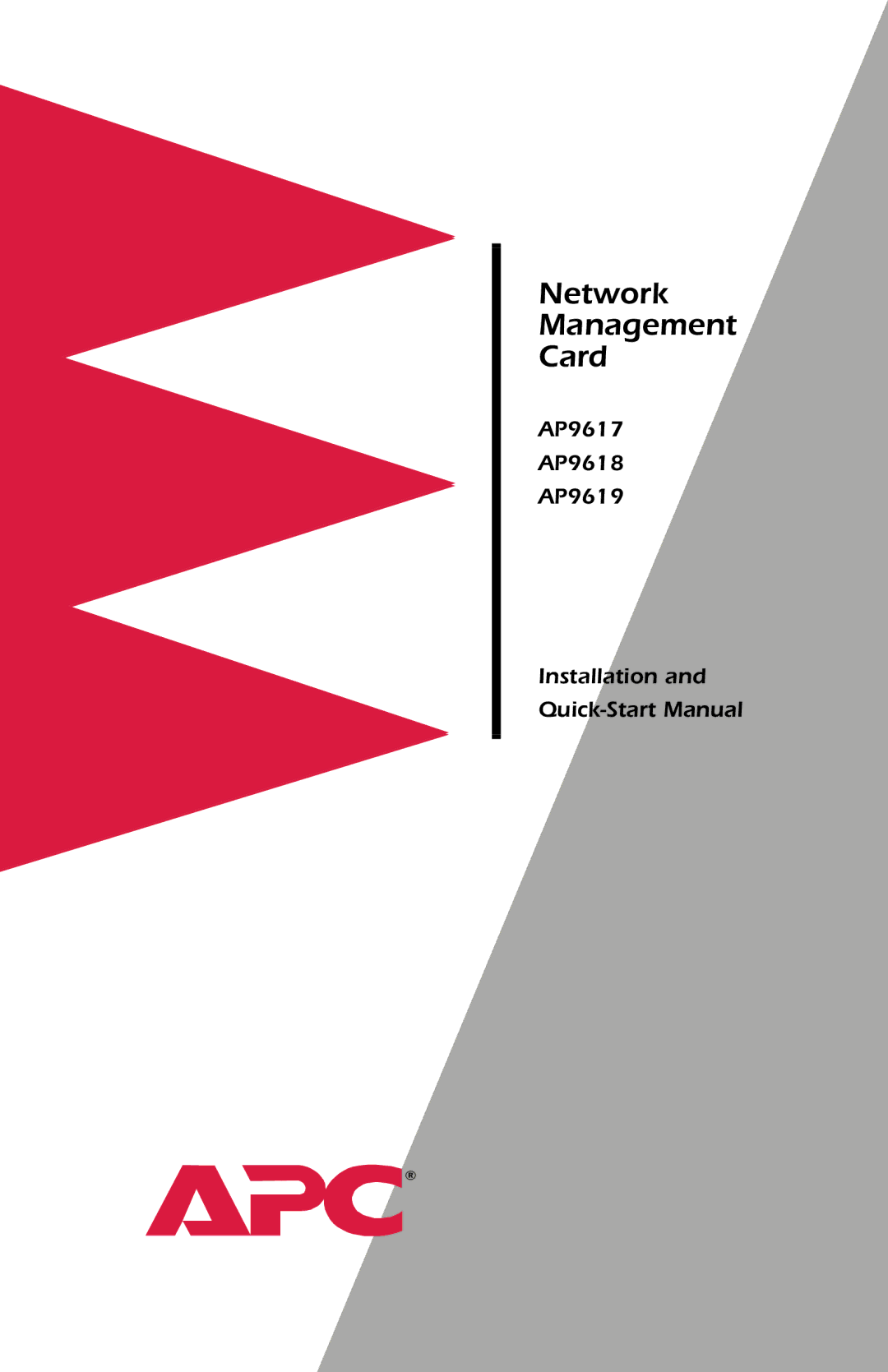 APC quick start manual Network Management Card, AP9617 AP9618 AP9619 Installation and Quick-Start Manual 