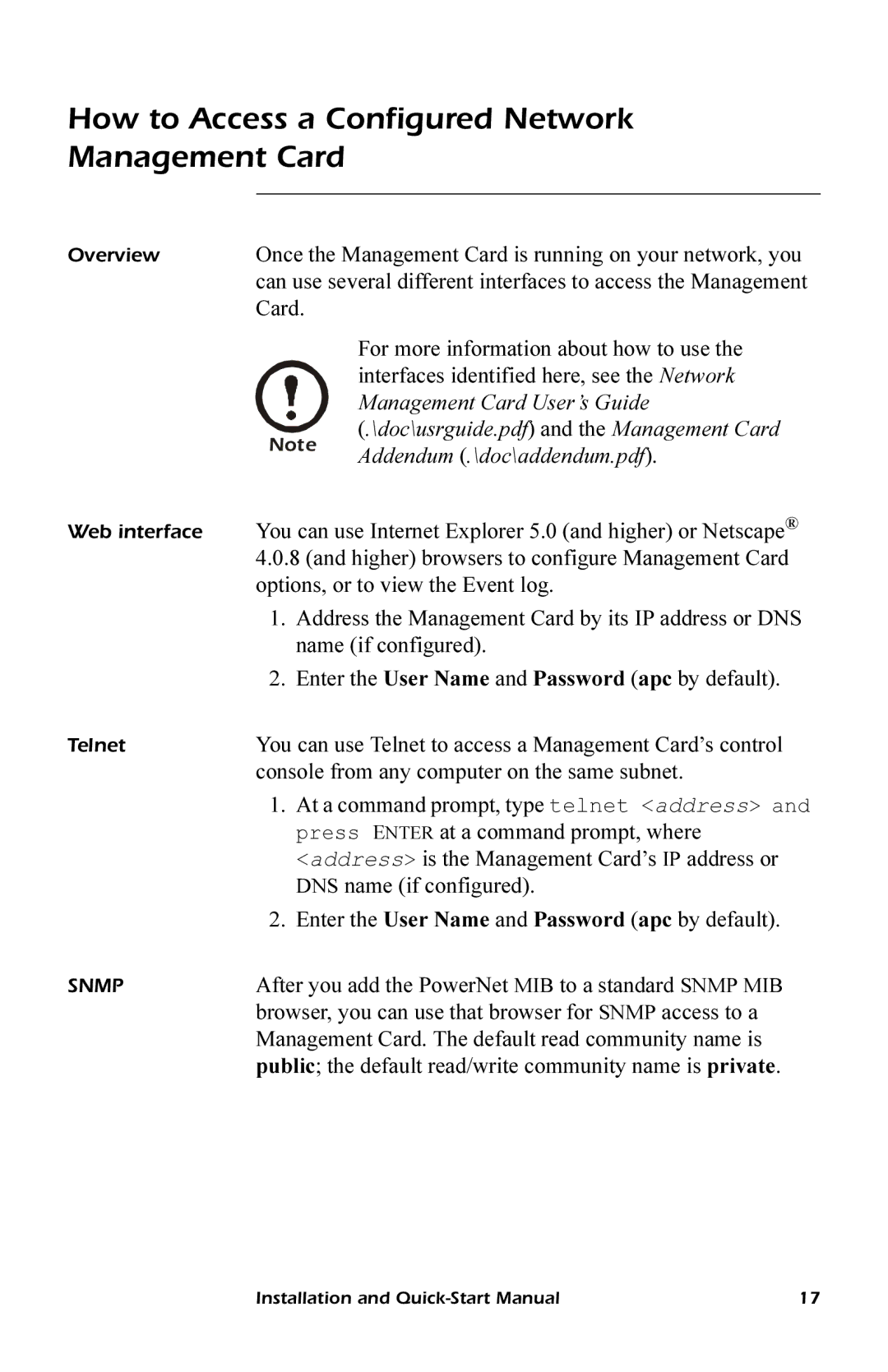 APC AP9618, AP9619 quick start manual How to Access a Configured Network Management Card, Management Card User’s Guide 