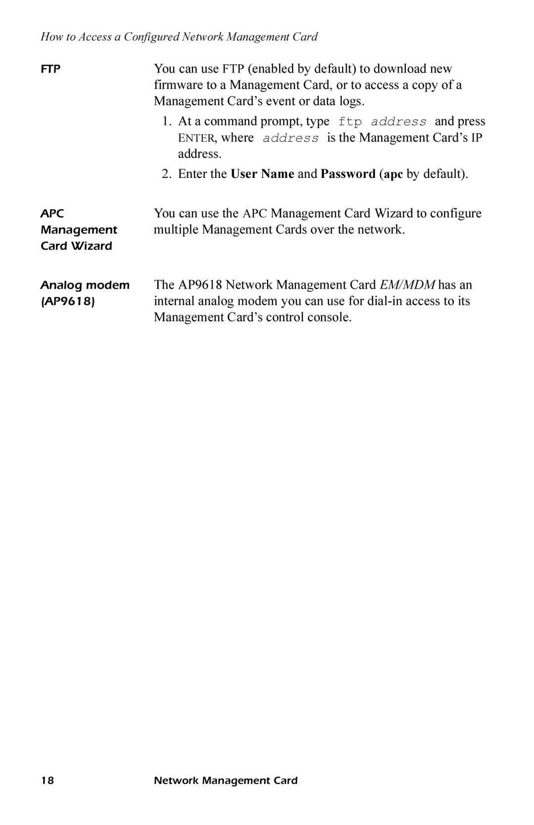 APC AP9619, AP9618 quick start manual You can use FTP enabled by default to download new 