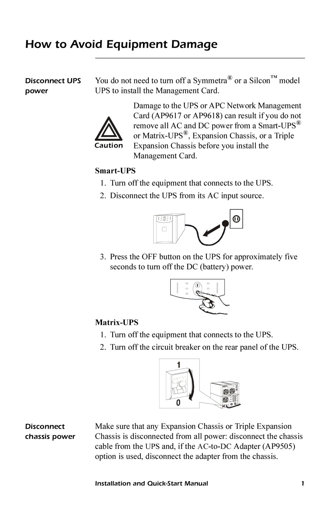 APC AP9618, AP9619 quick start manual How to Avoid Equipment Damage, Smart-UPS, Matrix-UPS 