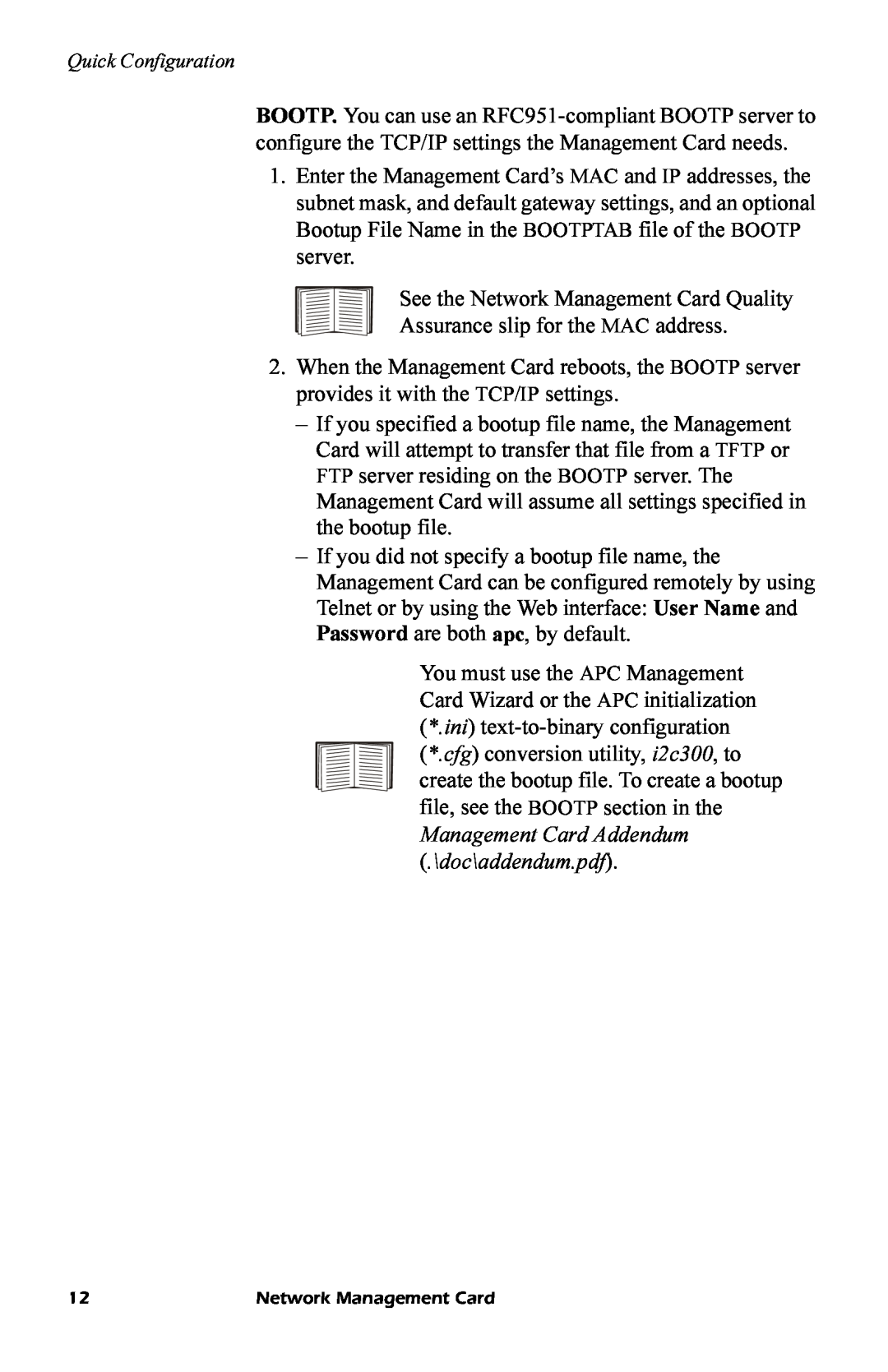 APC AP9619, AP9618 quick start manual See the Network Management Card Quality 