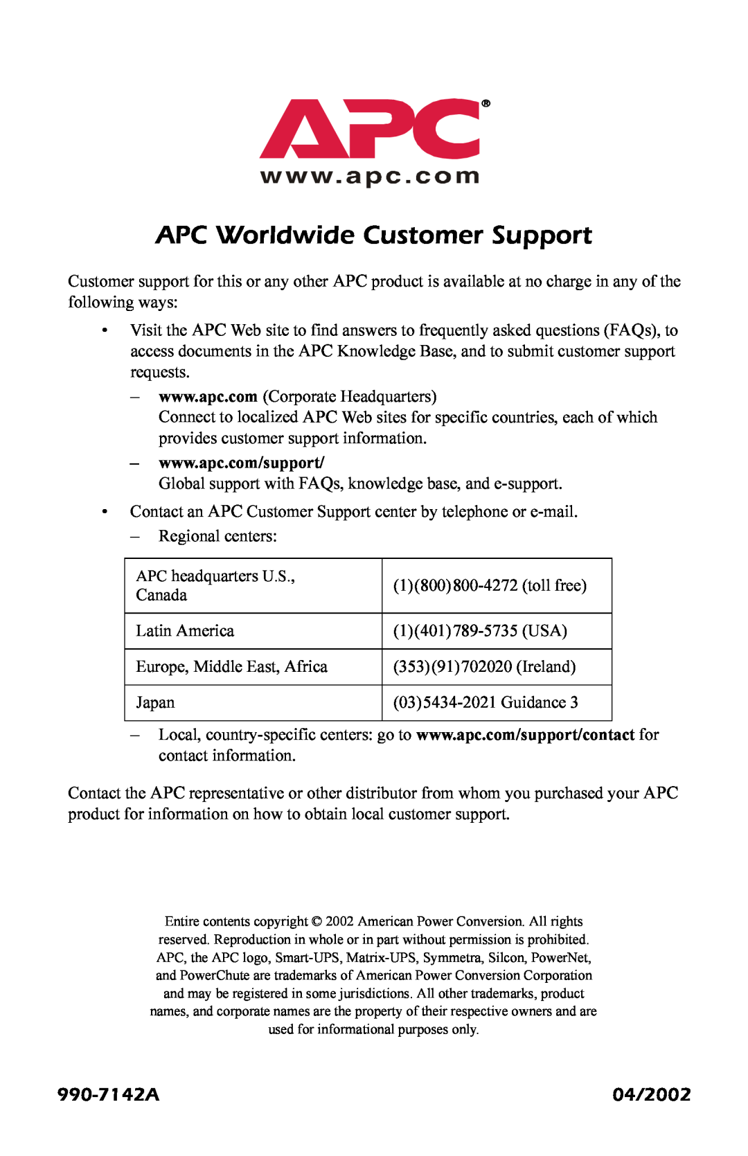 APC AP9619, AP9618 quick start manual APC Worldwide Customer Support, 990-7142A, 04/2002 
