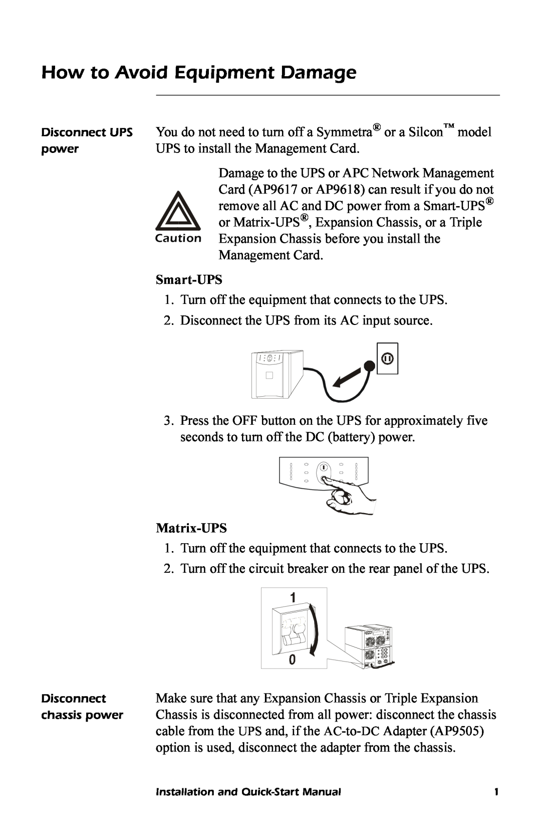 APC AP9618, AP9619 quick start manual How to Avoid Equipment Damage, Smart-UPS, Matrix-UPS 