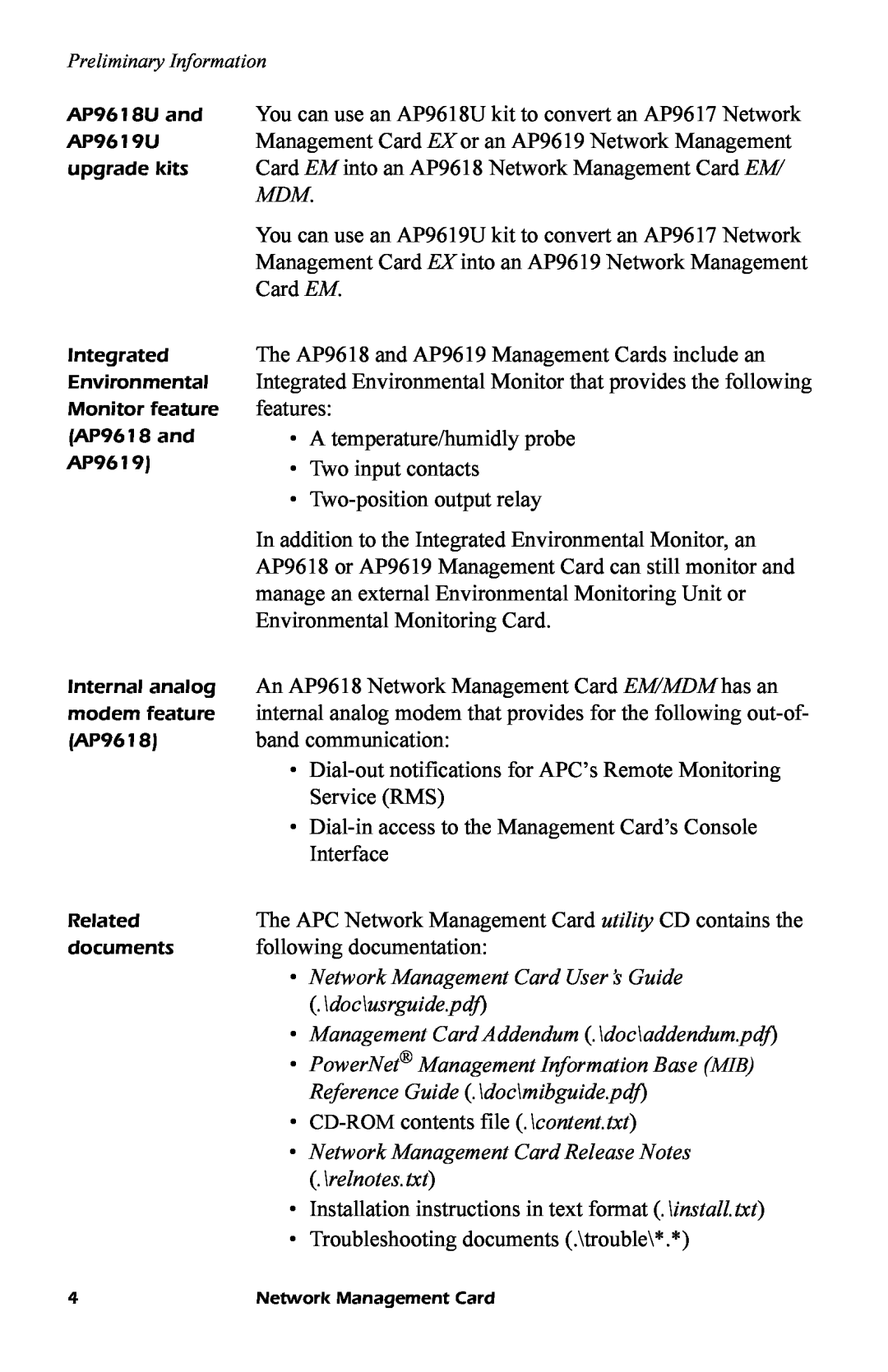 APC AP9619, AP9618 Network Management Card User’s Guide, doc\usrguide.pdf, Management Card Addendum .\doc\addendum.pdf 