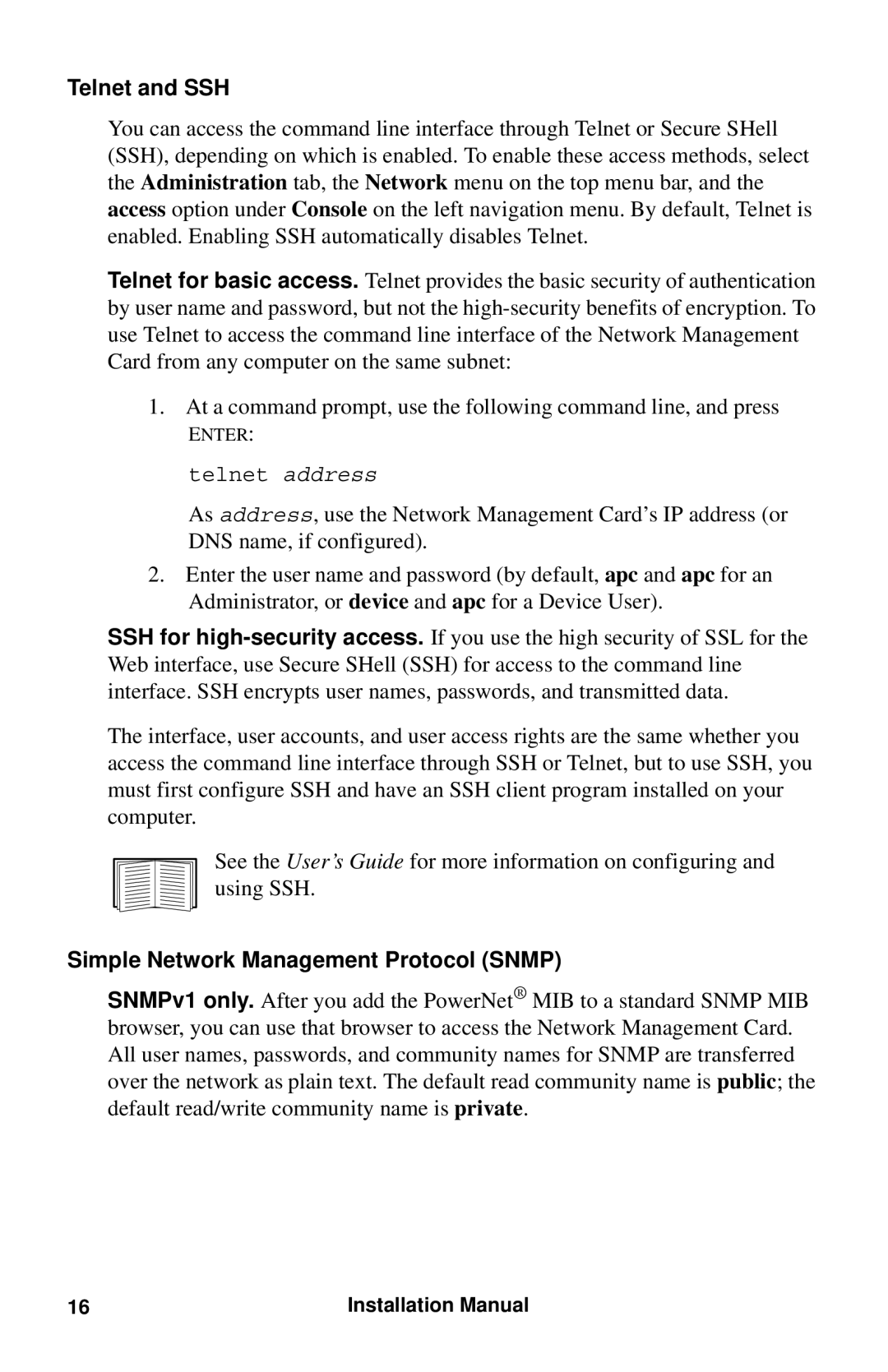 APC AP9630 installation manual Telnet and SSH, Simple Network Management Protocol Snmp 