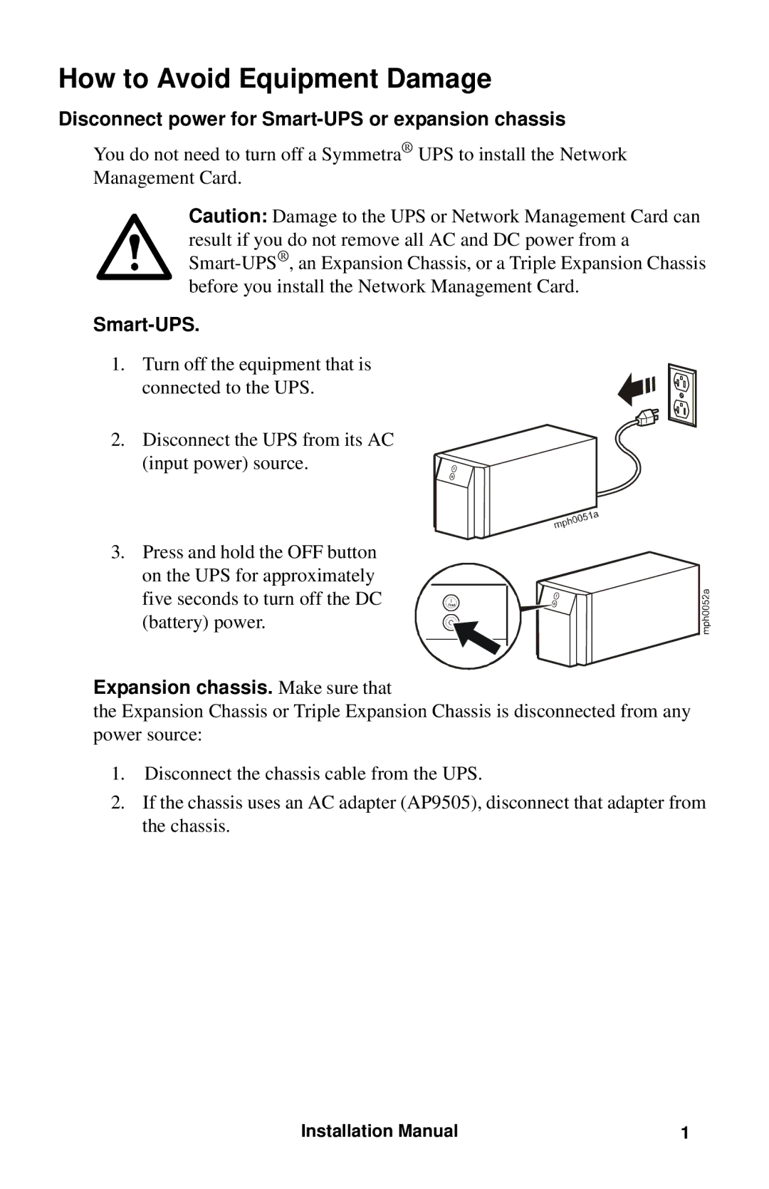 APC AP9630 installation manual How to Avoid Equipment Damage, Disconnect power for Smart-UPS or expansion chassis 