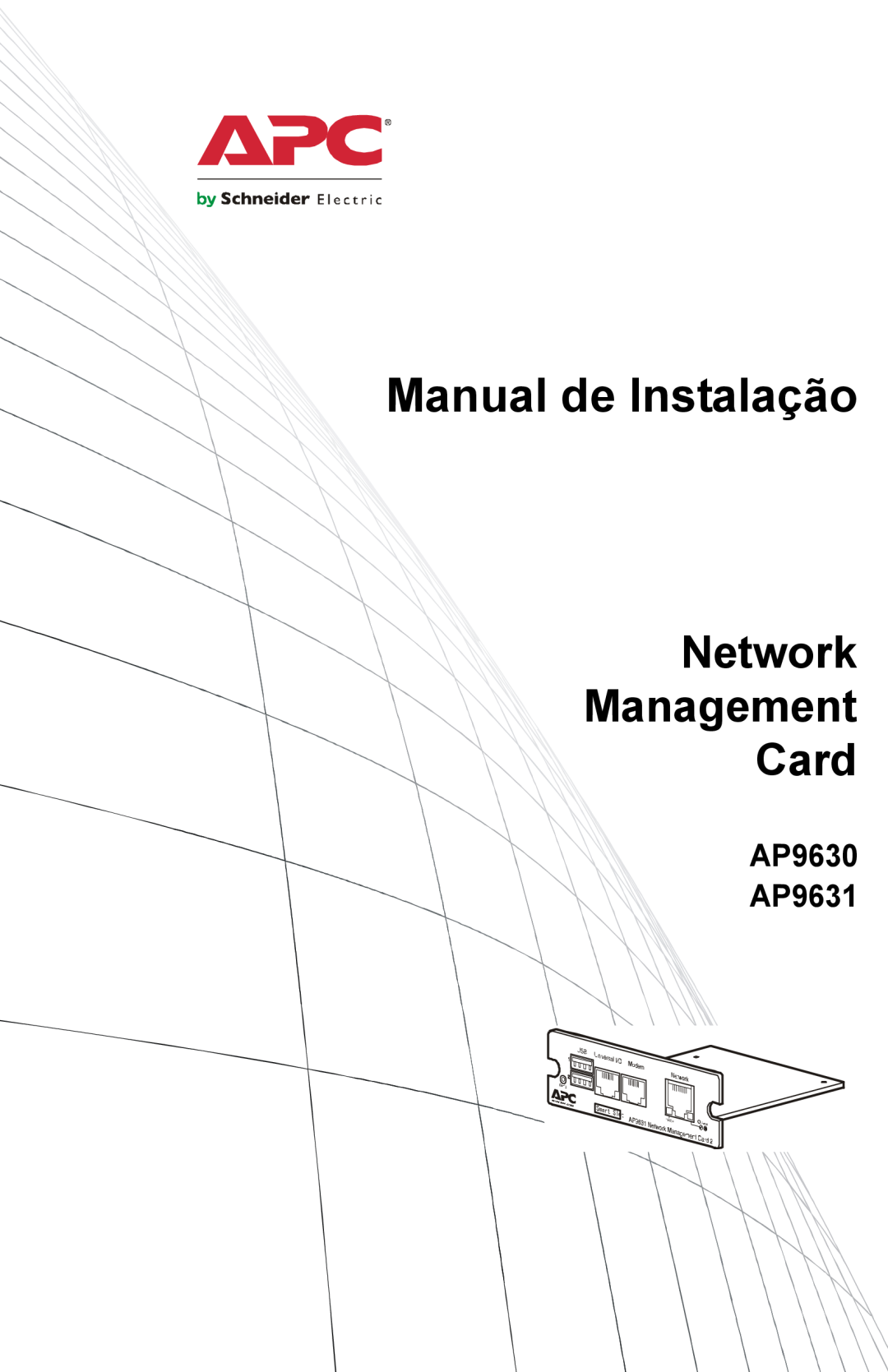 APC manual AP9630 AP9631, Manual de Instalação, Network Management Card 