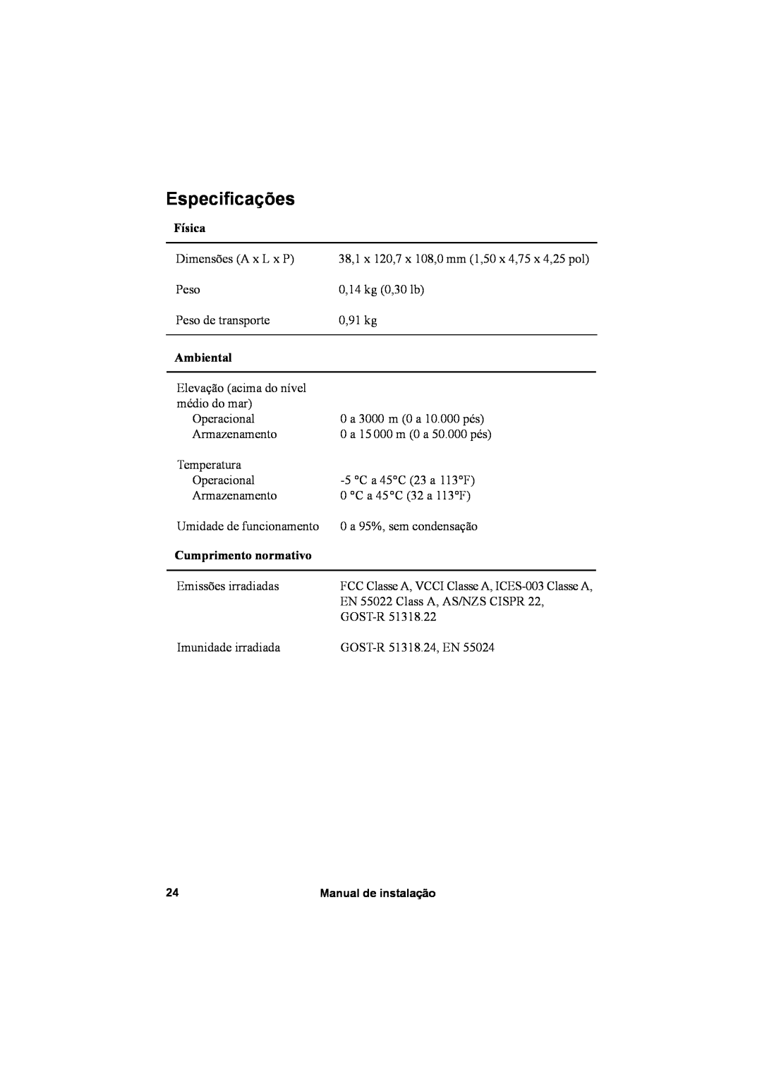 APC AP9631, AP9630 manual Especificações, Física, Ambiental, Cumprimento normativo 