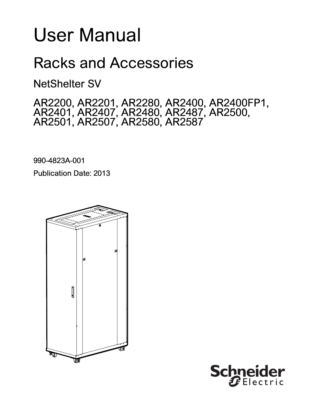 APC AR2400 user manual User Manual, Racks and Accessories, NetShelter SV, 990-4823A-001 Publication Date 