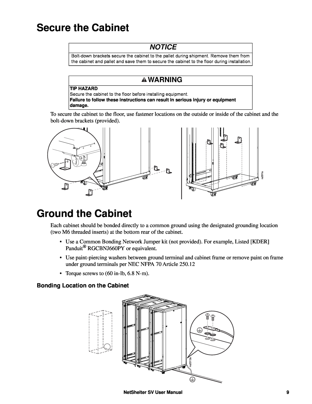 APC AR2400 user manual Secure the Cabinet, Ground the Cabinet, Notice, Bonding Location on the Cabinet 