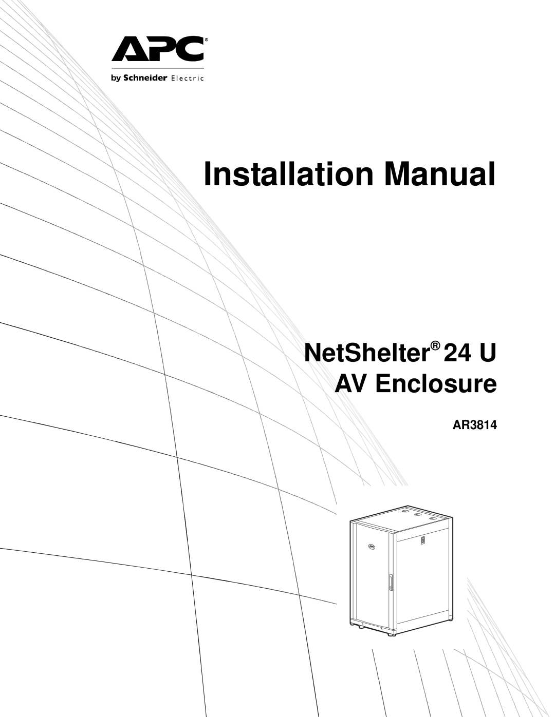 APC AR3814 installation manual Installation Manual, NetShelter 24 U AV Enclosure 