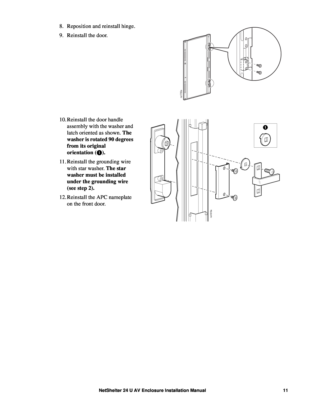 APC AR3814 installation manual Reposition and reinstall hinge 