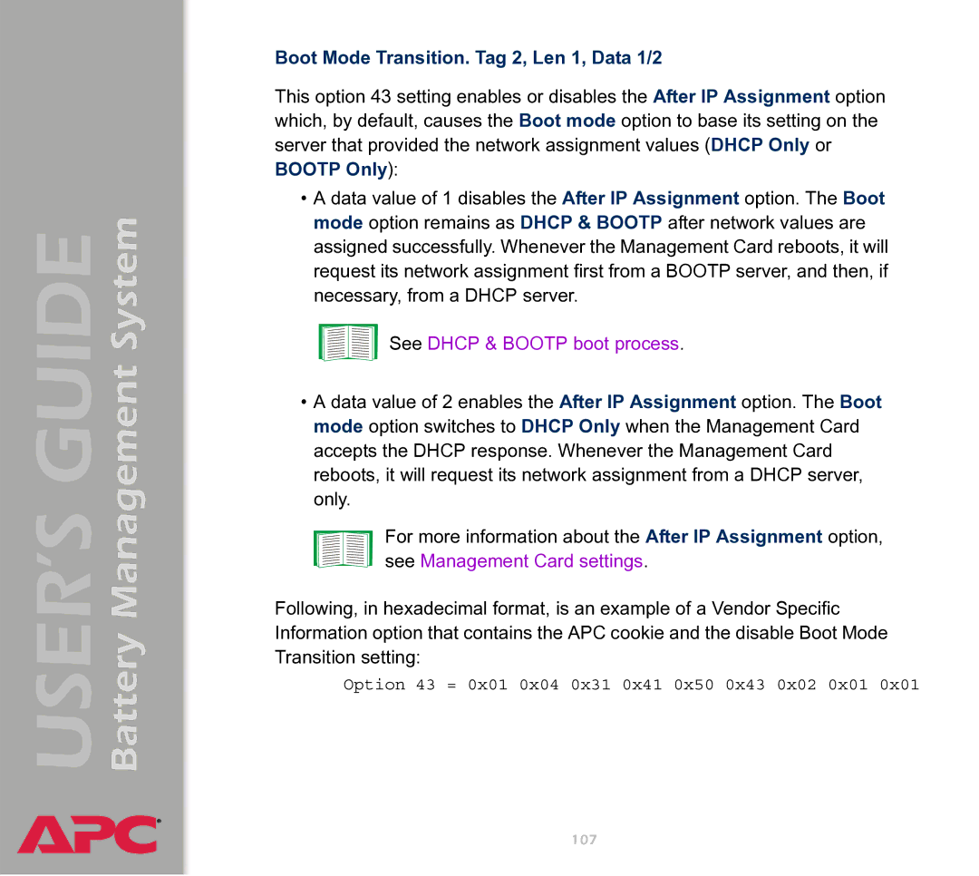 APC Battery Management System manual Boot Mode Transition. Tag 2, Len 1, Data 1/2, See Dhcp & Bootp boot process 