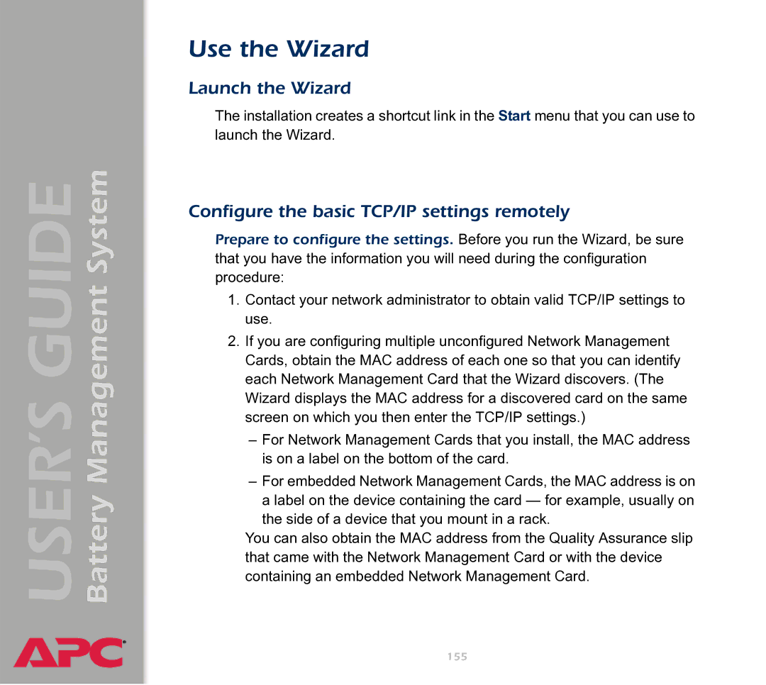 APC Battery Management System manual Use the Wizard, Launch the Wizard, Configure the basic TCP/IP settings remotely 