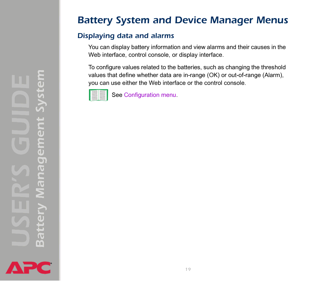 APC Battery Management System manual Battery System and Device Manager Menus, Displaying data and alarms 