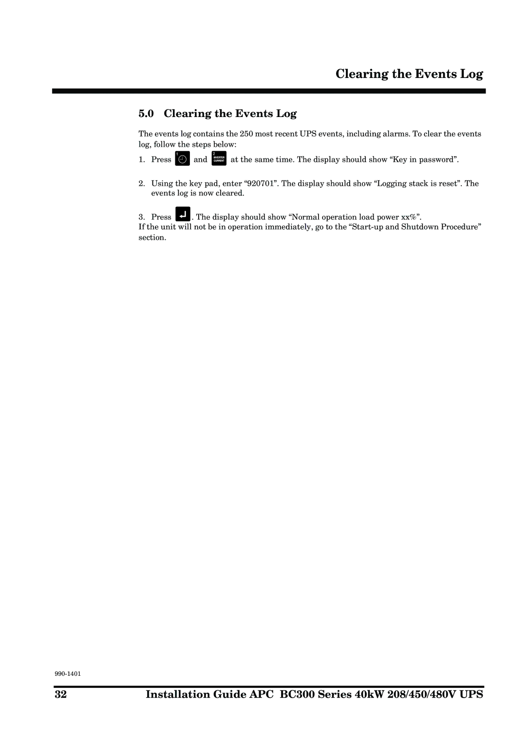 APC BC300 Series manual Clearing the Events Log 