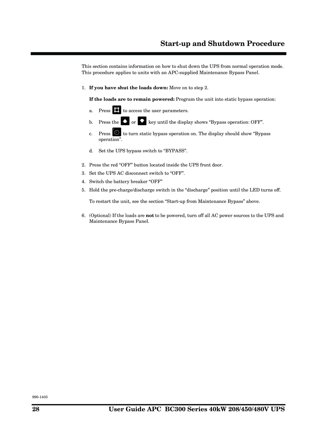 APC BC300 manual If you have shut the loads down Move on to step 