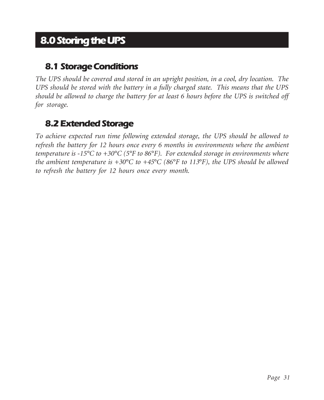 APC BK400EI, BK600EI, BK250EI user manual StoringtheUPS, StorageConditions, 2ExtendedStorage 