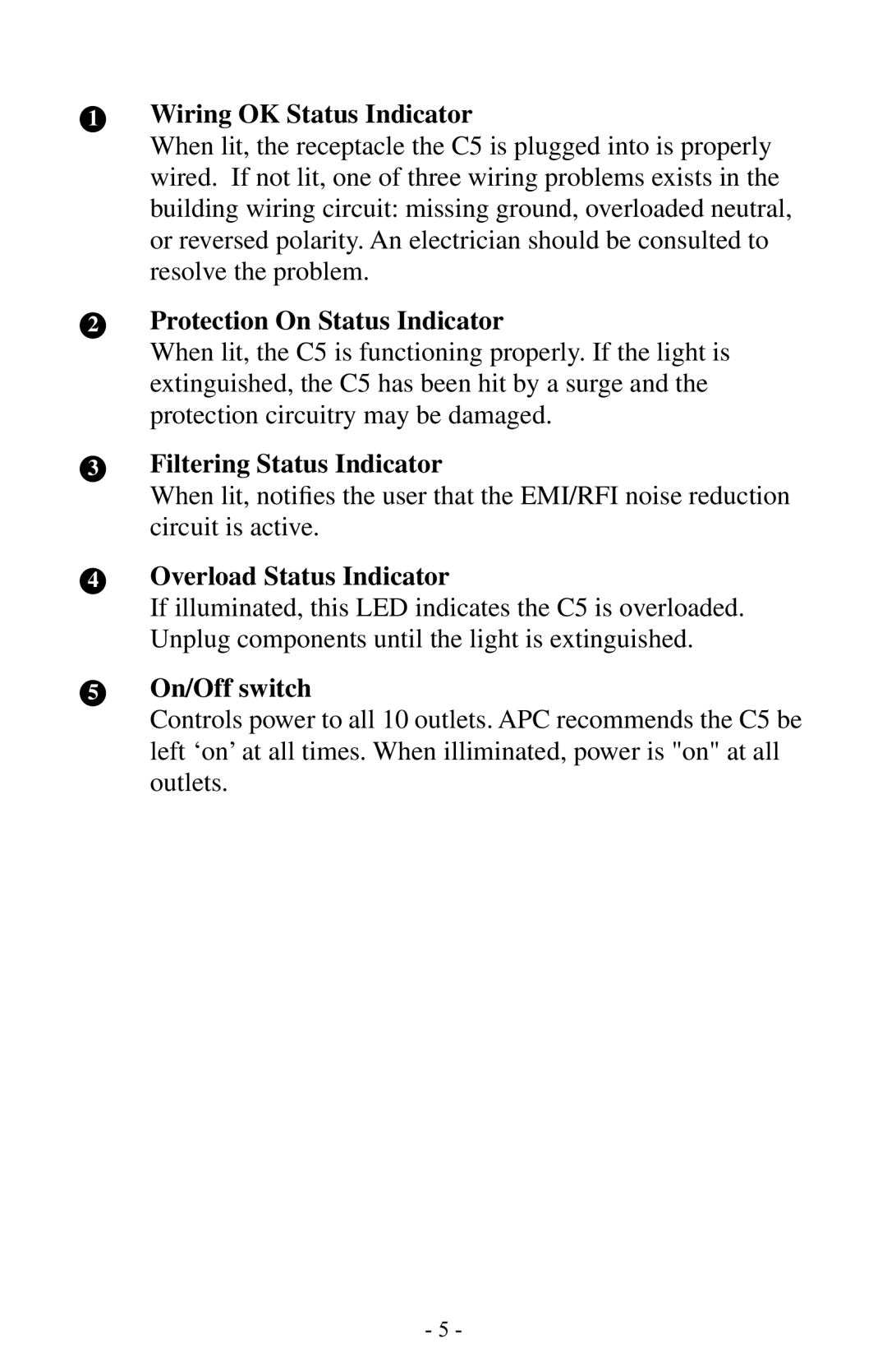 APC C5 Wiring OK Status Indicator, Protection On Status Indicator, Filtering Status Indicator, Overload Status Indicator 