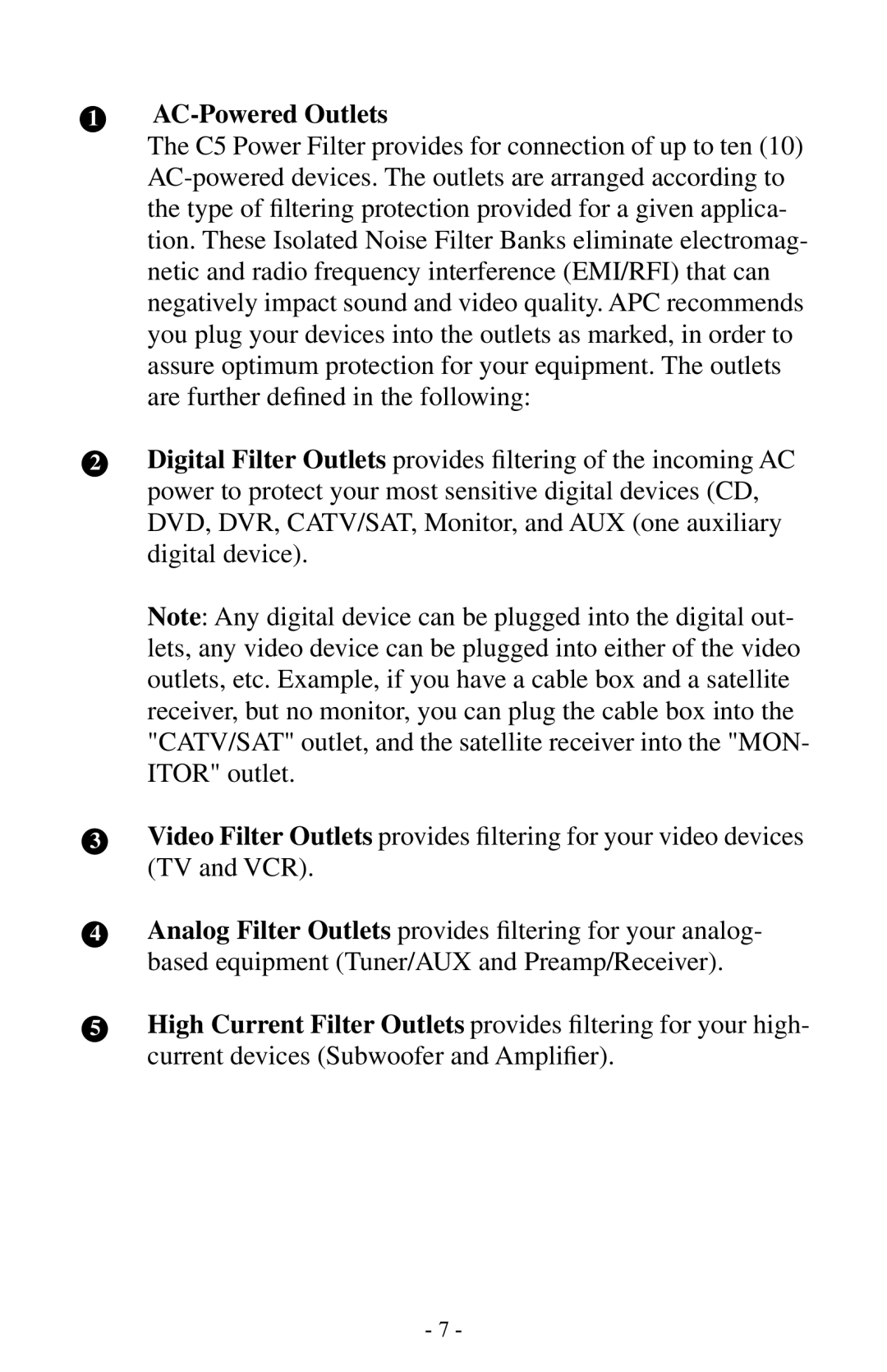 APC C5BLK owner manual AC-Powered Outlets 