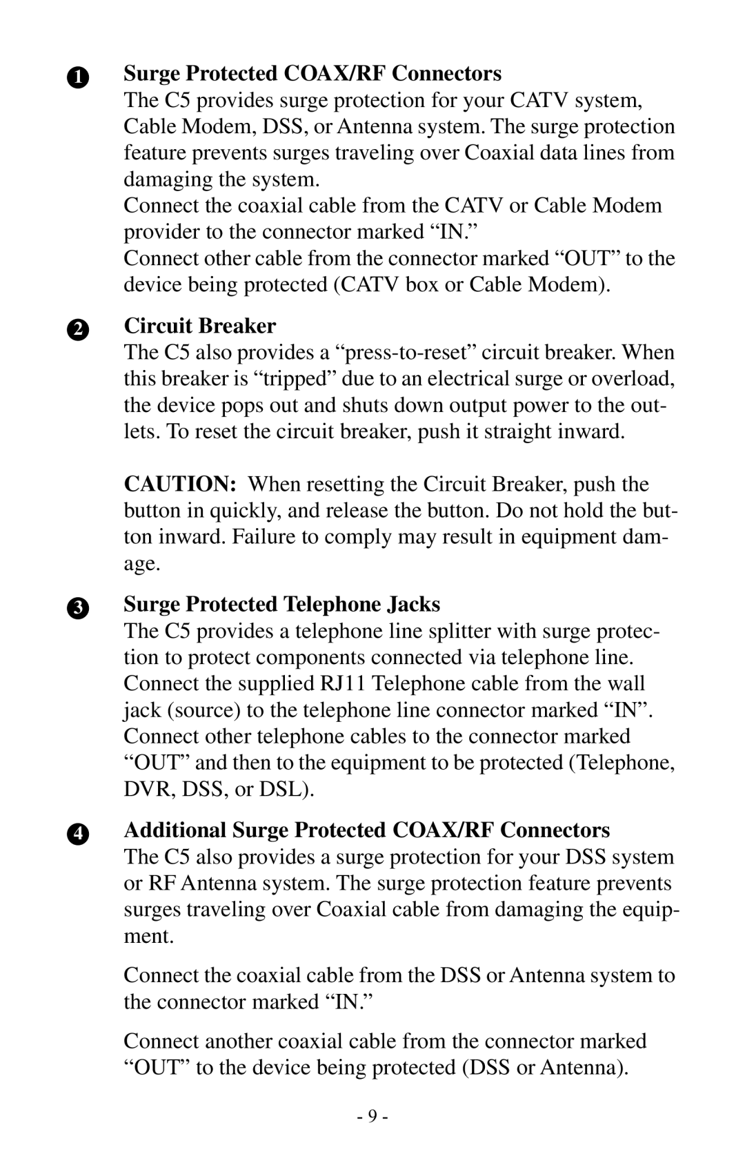 APC C5BLK owner manual Surge Protected COAX/RF Connectors, Circuit Breaker, Surge Protected Telephone Jacks 