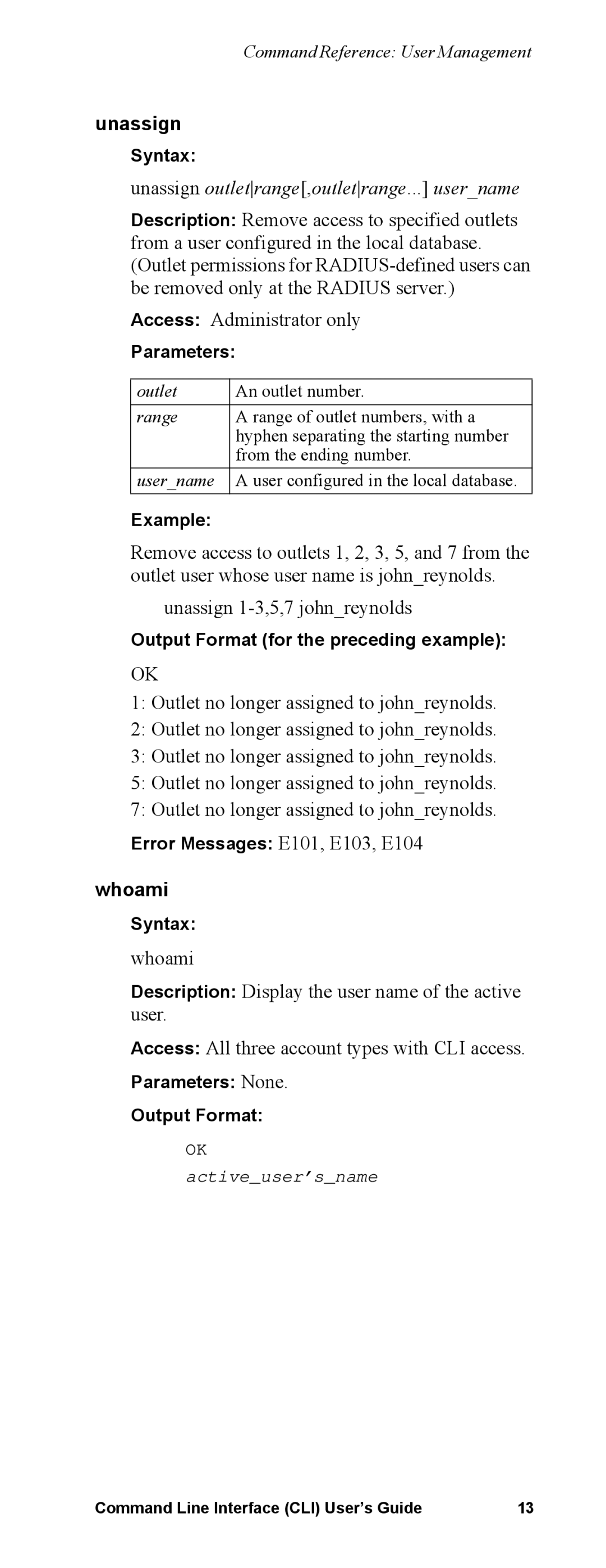 APC Command Line Interface Unassign outletrange,outletrange... username, Outlet no longer assigned to johnreynolds 