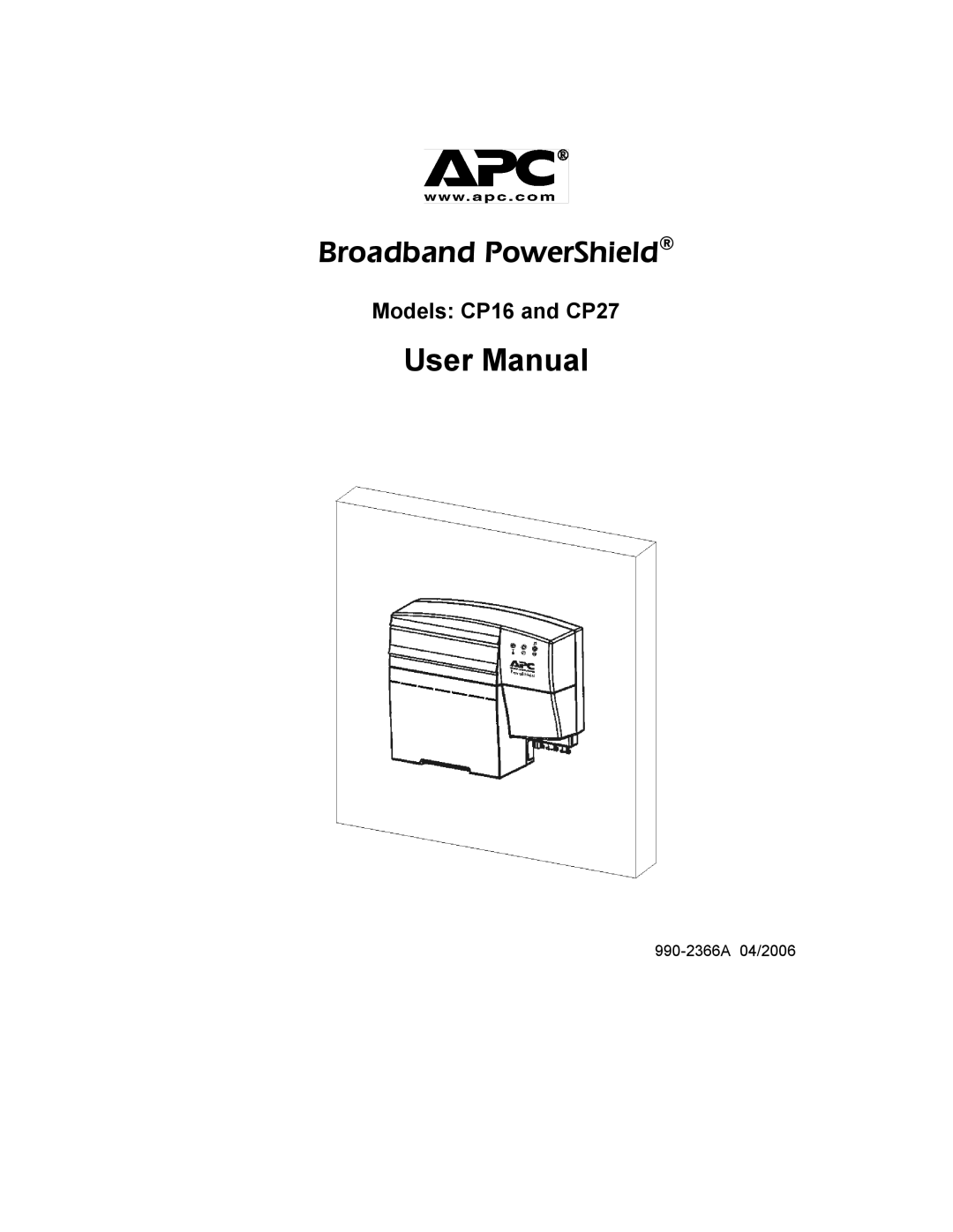 APC user manual Broadband PowerShield, Models CP16 and CP27 