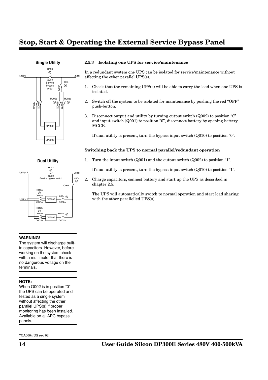 APC DP300E Series manual Isolating one UPS for service/maintenance 