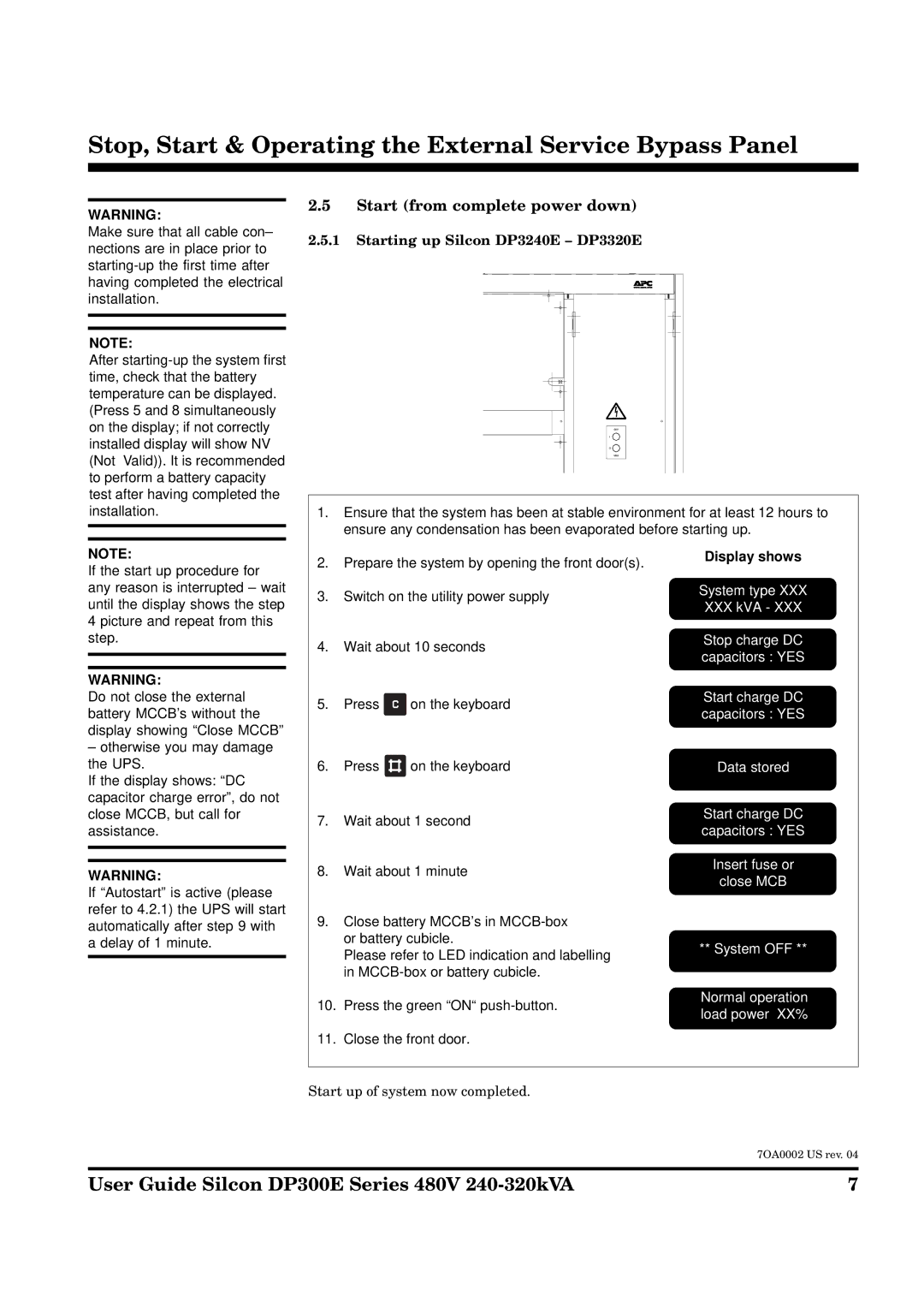 APC DP300E manual Start from complete power down, Starting up Silcon DP3240E DP3320E 