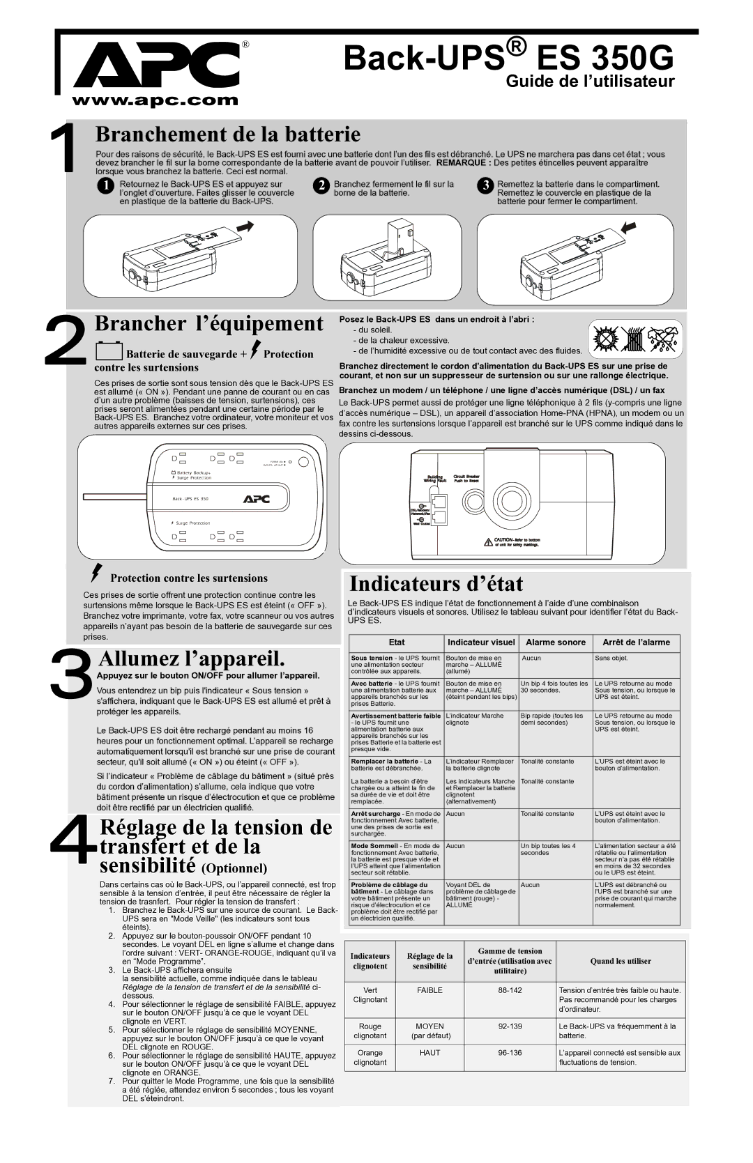 APC ES 350G manual 1Branchement de la batterie, 2Brancher l’équipement, 3Allumez l’appareil, Indicateurs d’état 