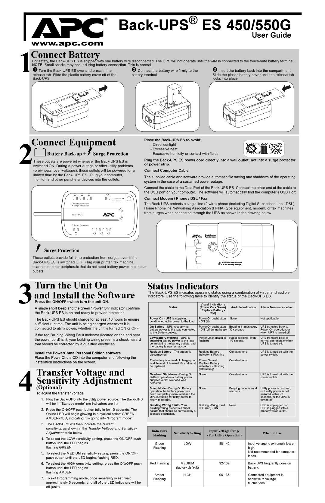 APC BE450G, ES 450 installation instructions Connect Battery, Connect Equipment, 3Turn the Unit On Install the Software 