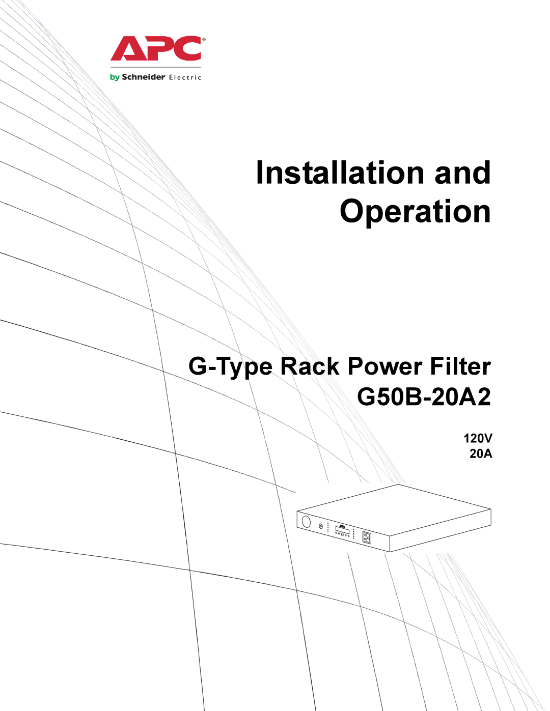 APC G50B-20A2 manual Installation and Operation 