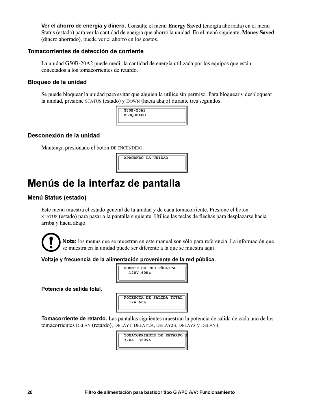 APC G50B-20A2 manual Menús de la interfaz de pantalla, Tomacorrientes de detección de corriente, Bloqueo de la unidad 