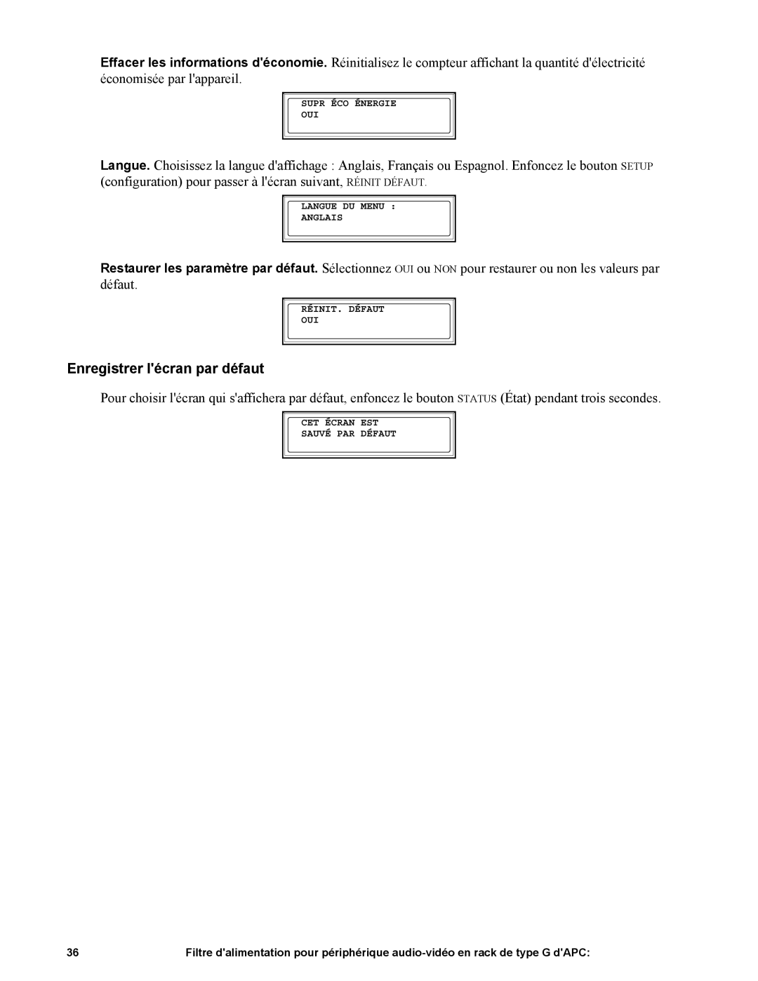 APC G50B-20A2 manual Enregistrer lécran par défaut 