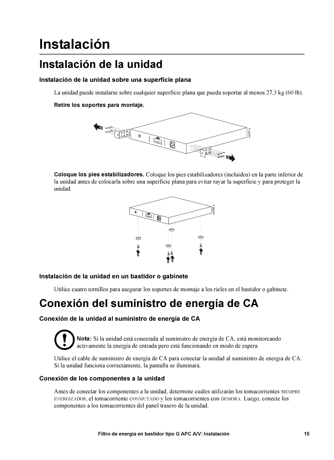 APC 15A, G5BLK, 120V manual Instalación de la unidad, Conexión del suministro de energía de CA 