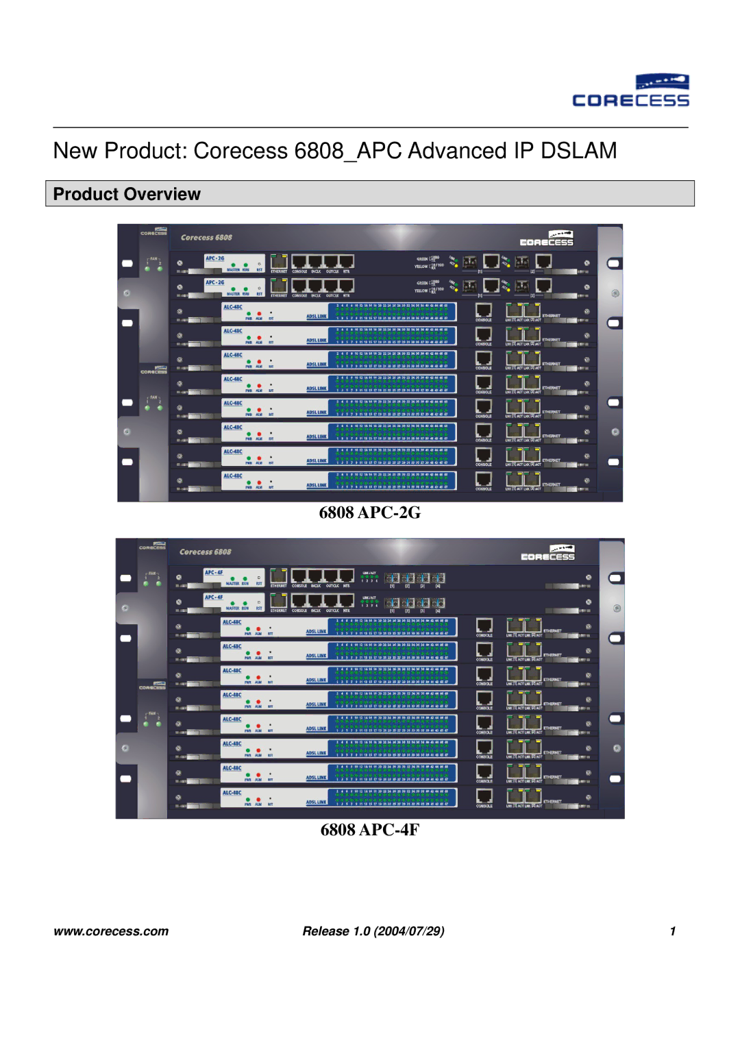 APC IP DSLAM manual New Product Corecess 6808APC Advanced IP Dslam, Product Overview 