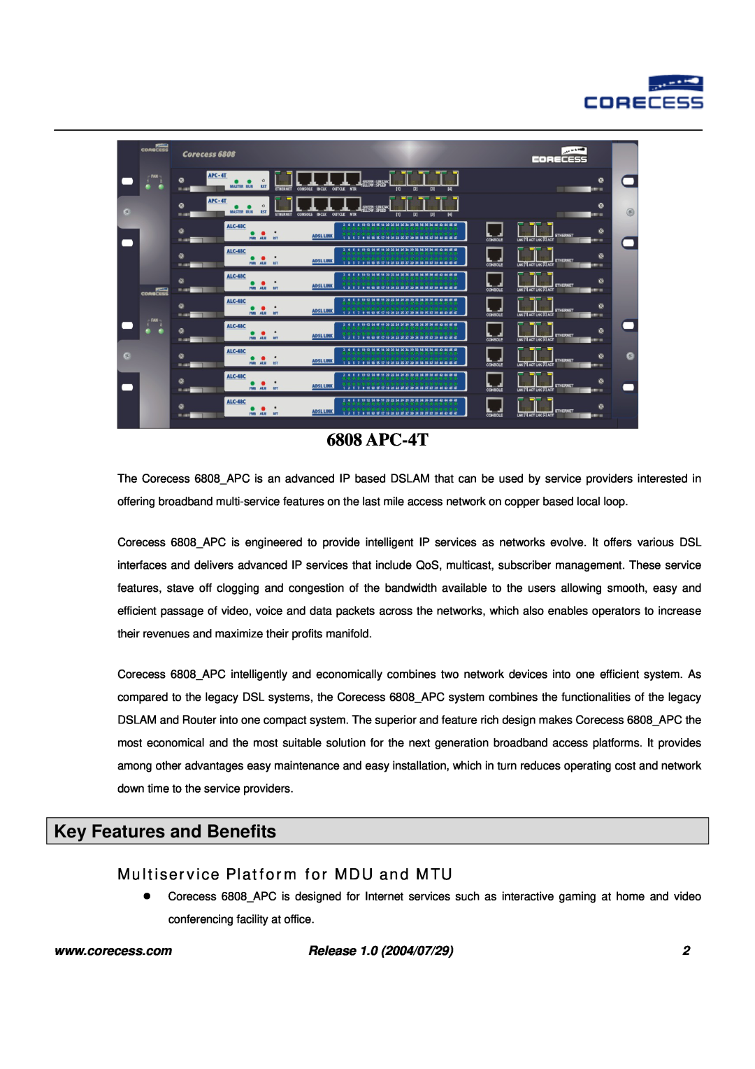 APC IP DSLAM manual APC-4T, Key Features and Benefits, Multiservice Platform for MDU and MTU, Release 1.0 2004/07/29 