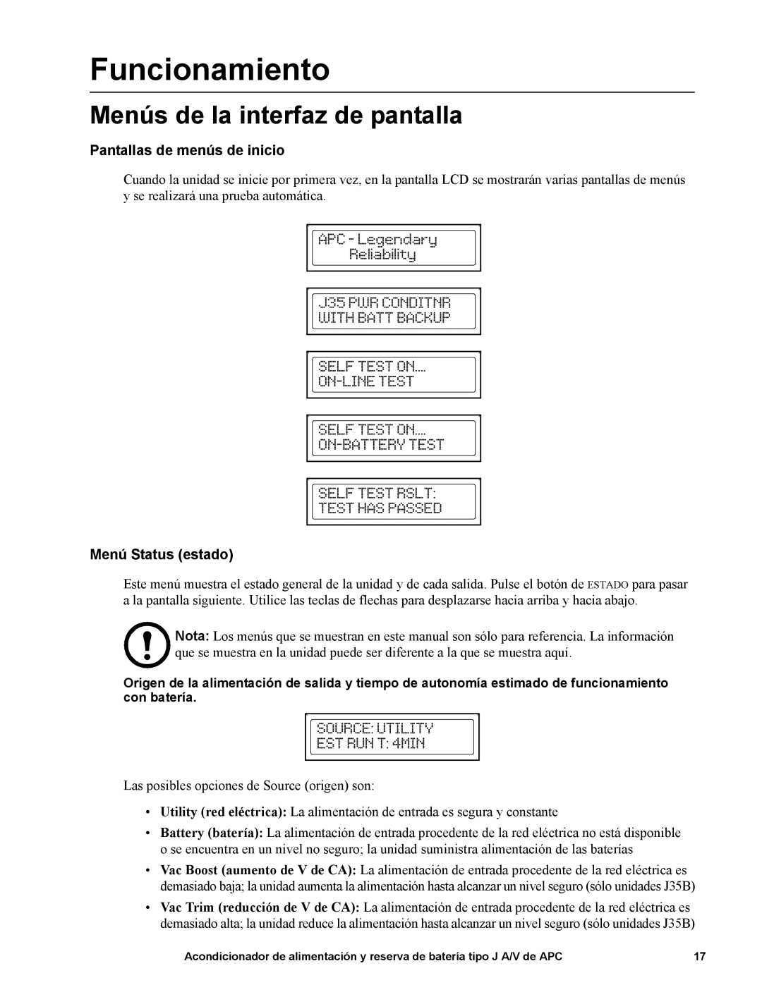 APC J25B, J35B manual Funcionamiento, Menús de la interfaz de pantalla, Pantallas de menús de inicio, Menú Status estado 