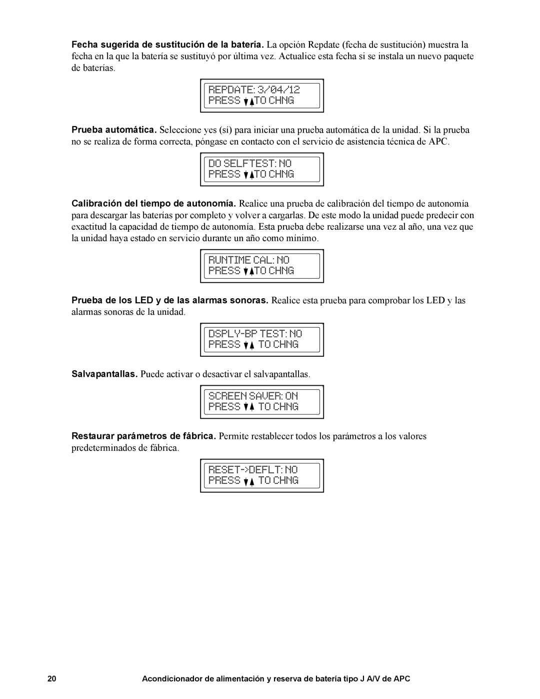 APC J35B, J25B manual Salvapantallas. Puede activar o desactivar el salvapantallas 