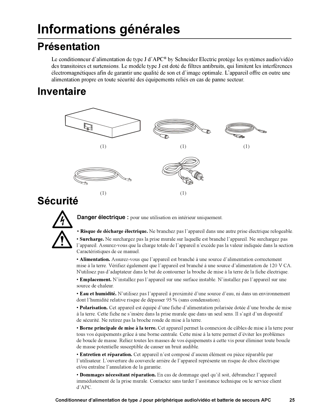 APC J25B, J35B manual Informations générales, Présentation, Inventaire Sécurité 