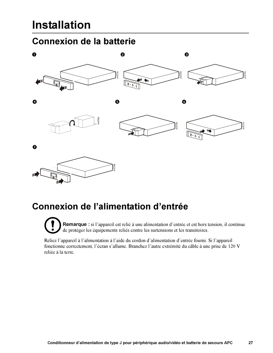 APC J25B, J35B manual Connexion de la batterie, Connexion de l’alimentation d’entrée 