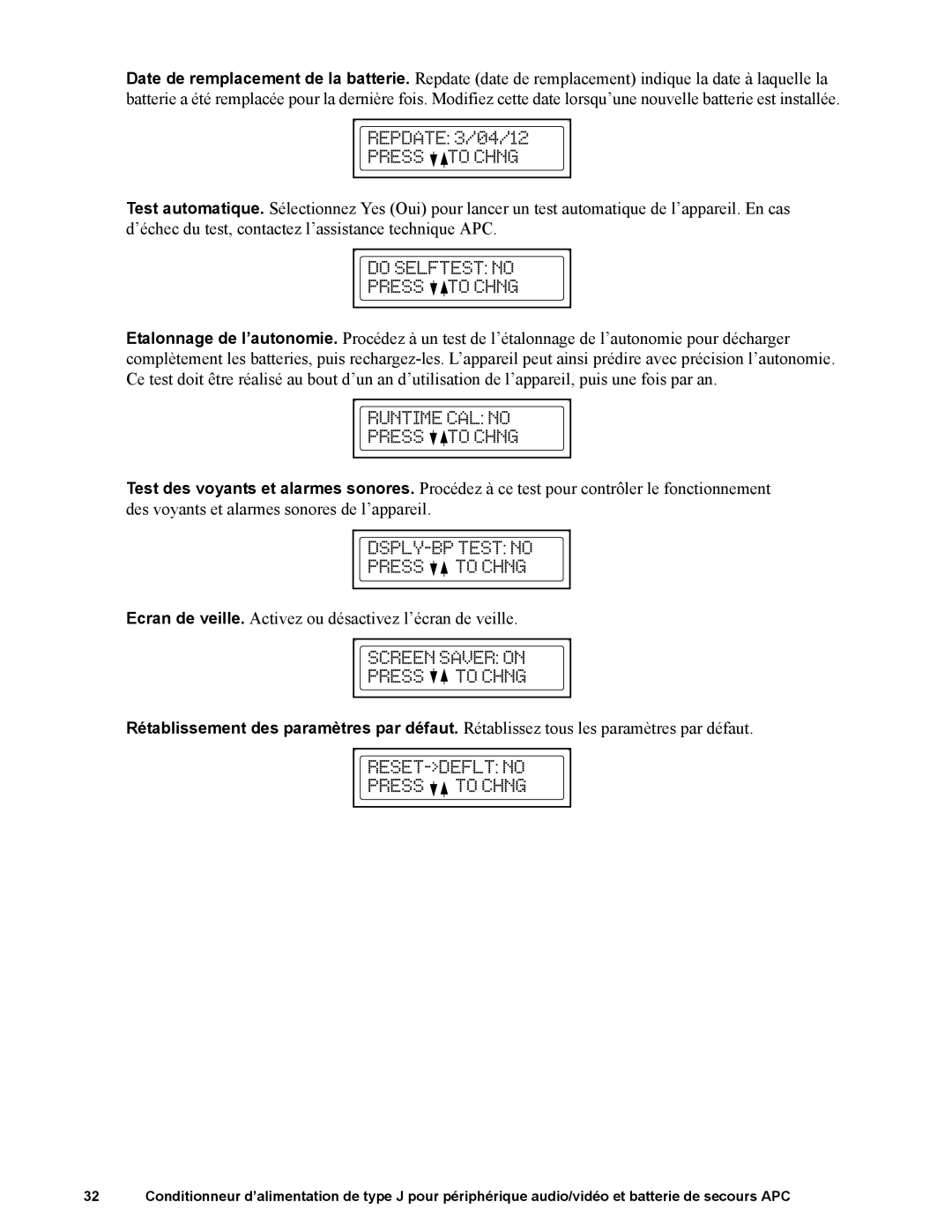 APC J35B, J25B manual Ecran de veille. Activez ou désactivez l’écran de veille 