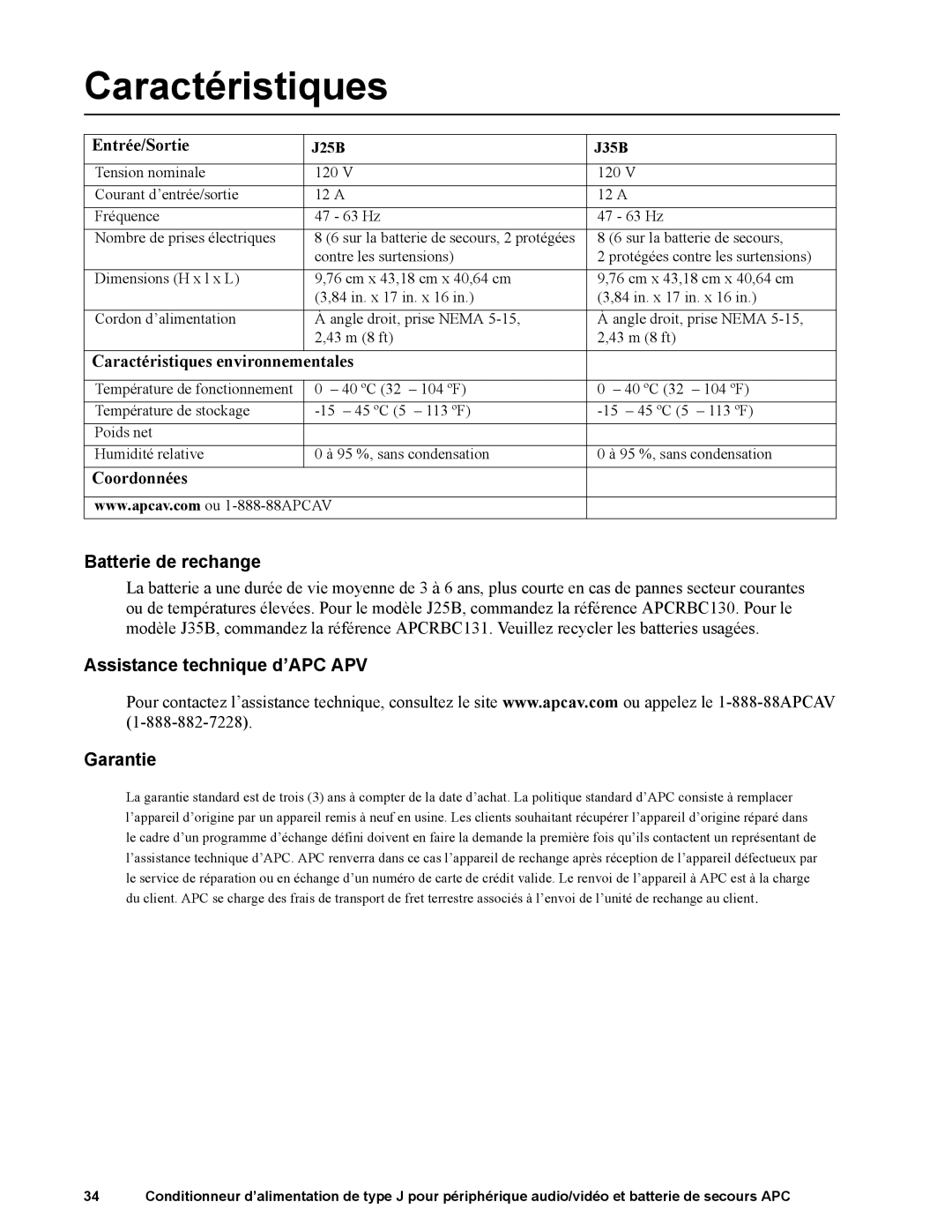 APC J35B, J25B manual Caractéristiques, Batterie de rechange, Assistance technique d’APC APV Garantie 