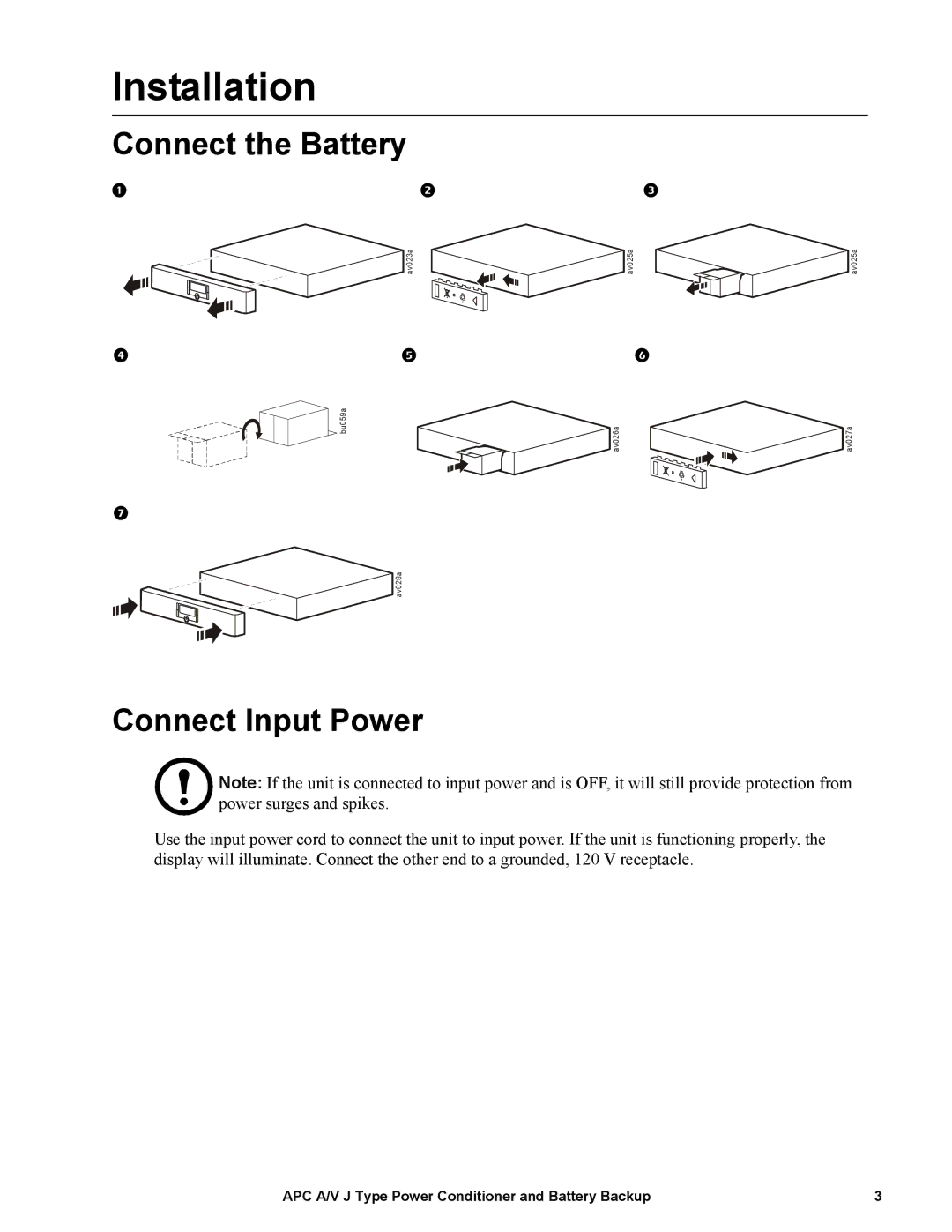 APC J25B, J35B manual Installation, Connect the Battery, Connect Input Power 