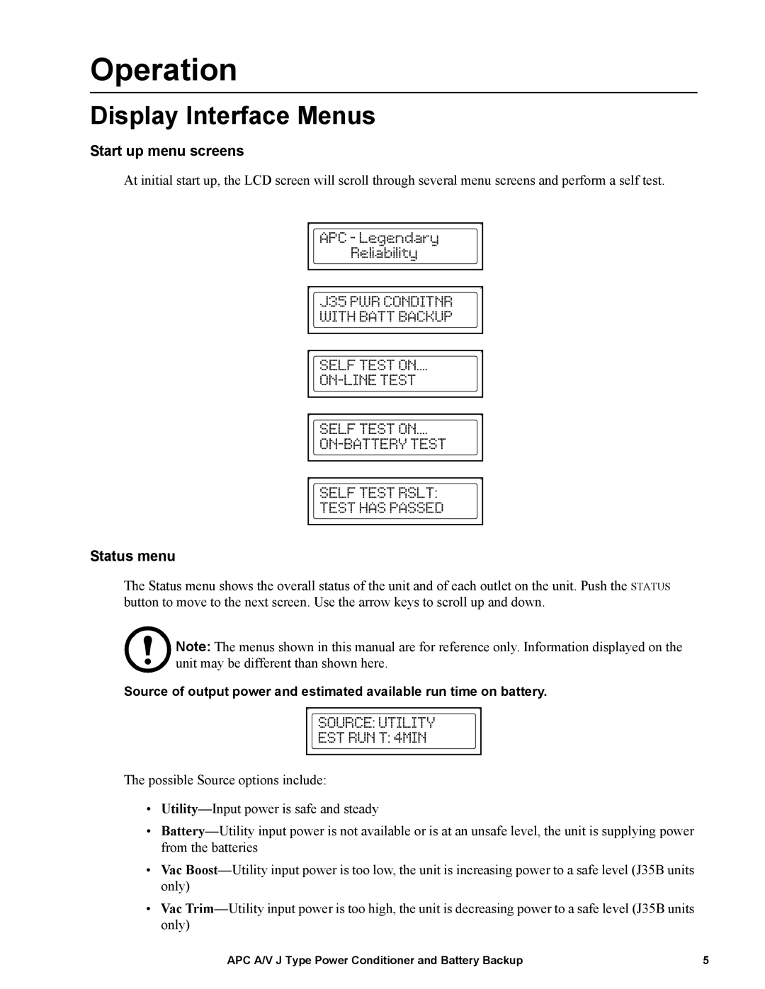 APC J25B, J35B manual Operation, Display Interface Menus, Start up menu screens, Status menu 