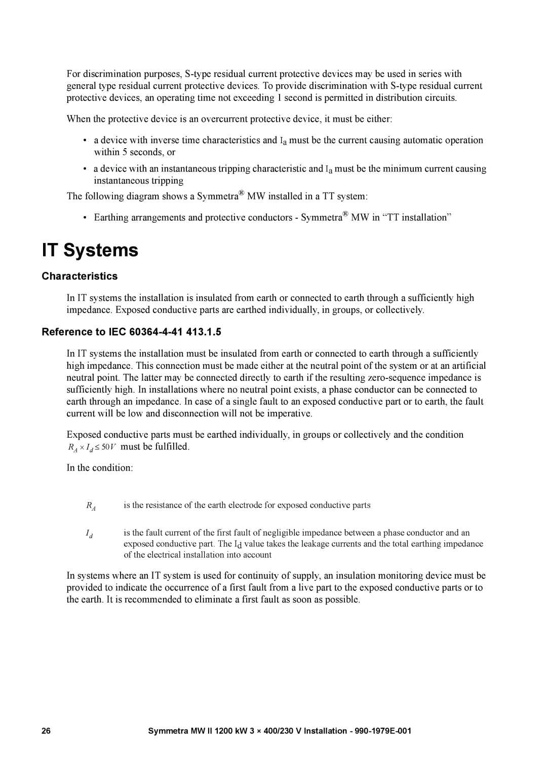 APC MW II manual IT Systems, Characteristics 