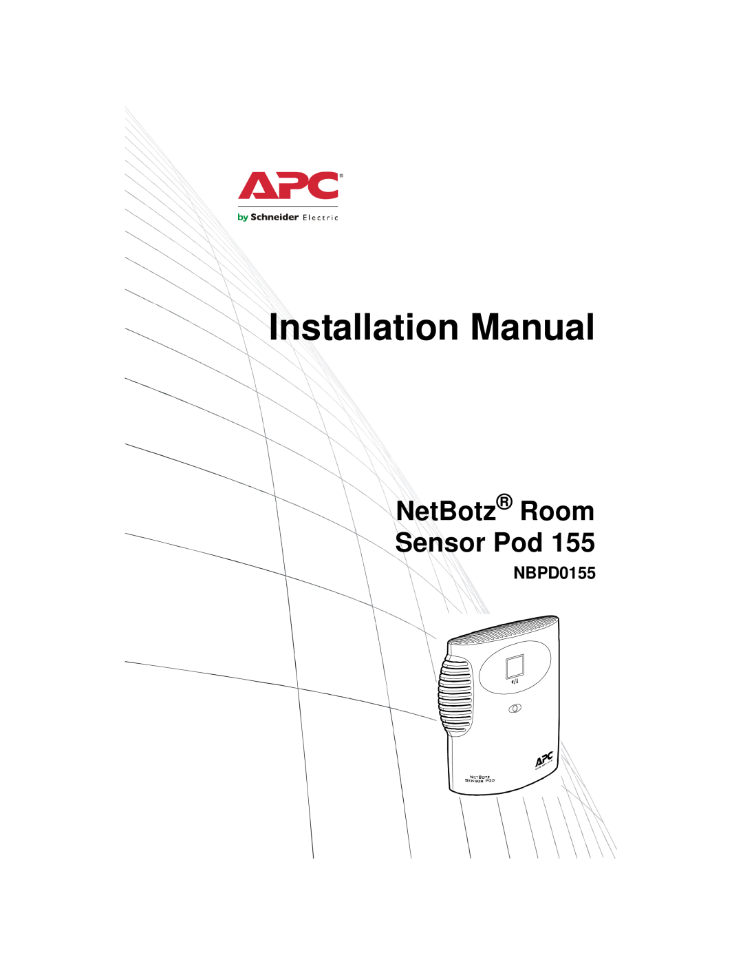 APC NBPD0155 installation manual Installation Manual, NetBotz Room Sensor Pod 